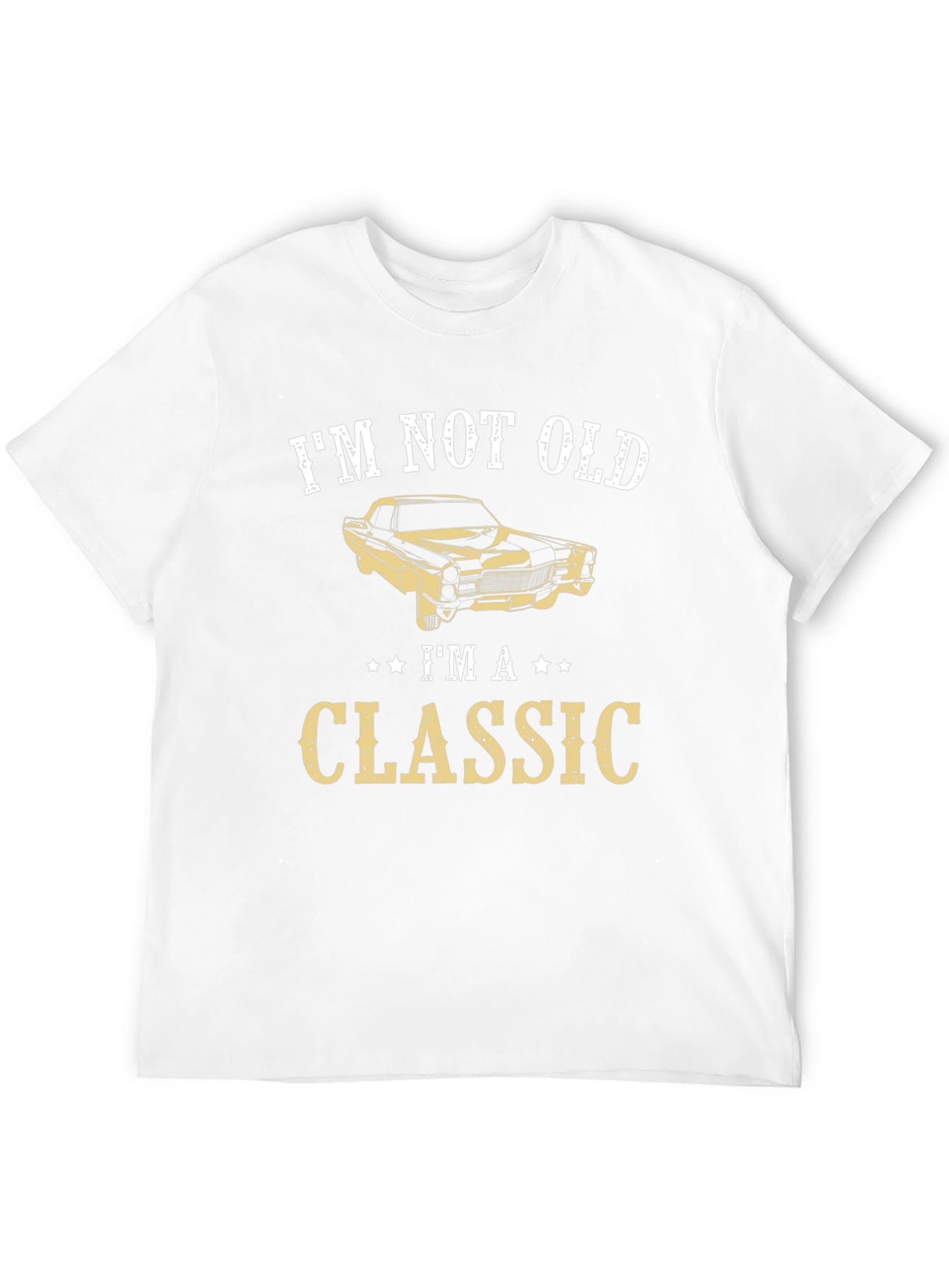 Im Not Old Im A Classic Graphic T-Shirt