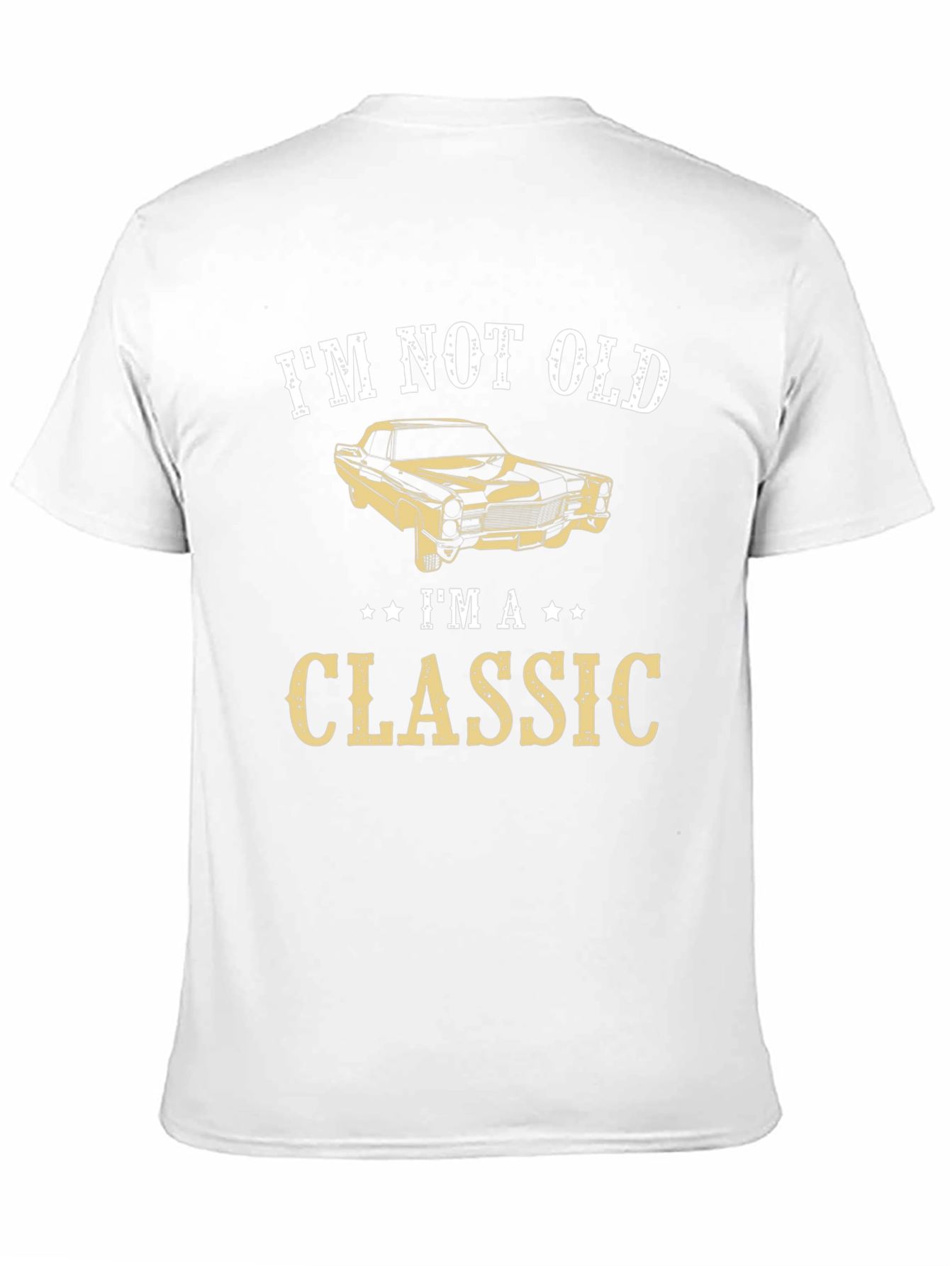 Im Not Old Im A Classic Graphic T-Shirt
