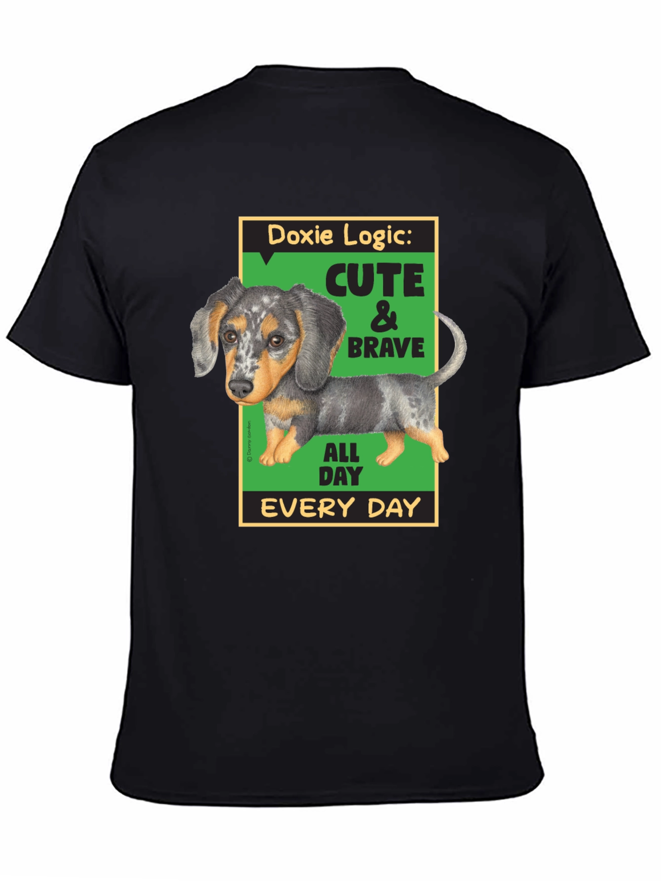 Doxie Logic Cute & Brave T-Shirt