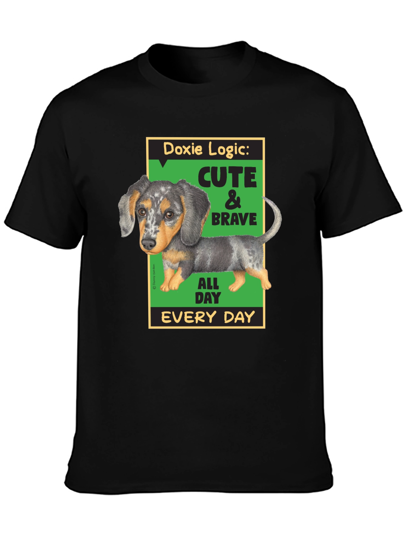 Doxie Logic Cute & Brave T-Shirt