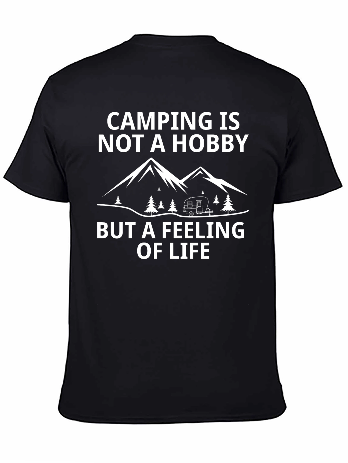 Camping is Not a Hobby T-Shirt