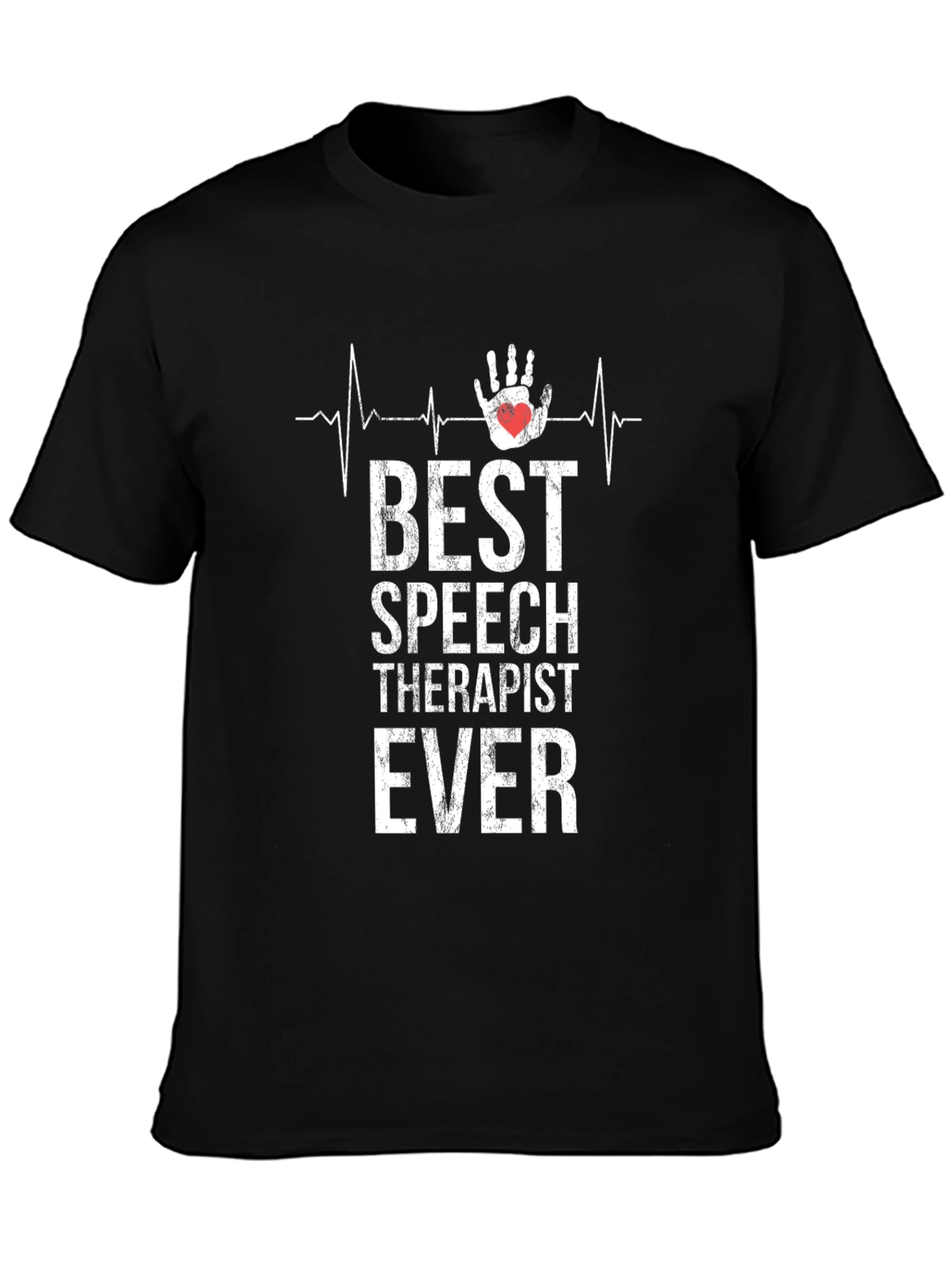 Best Speech Therapist Ever T-Shirt
