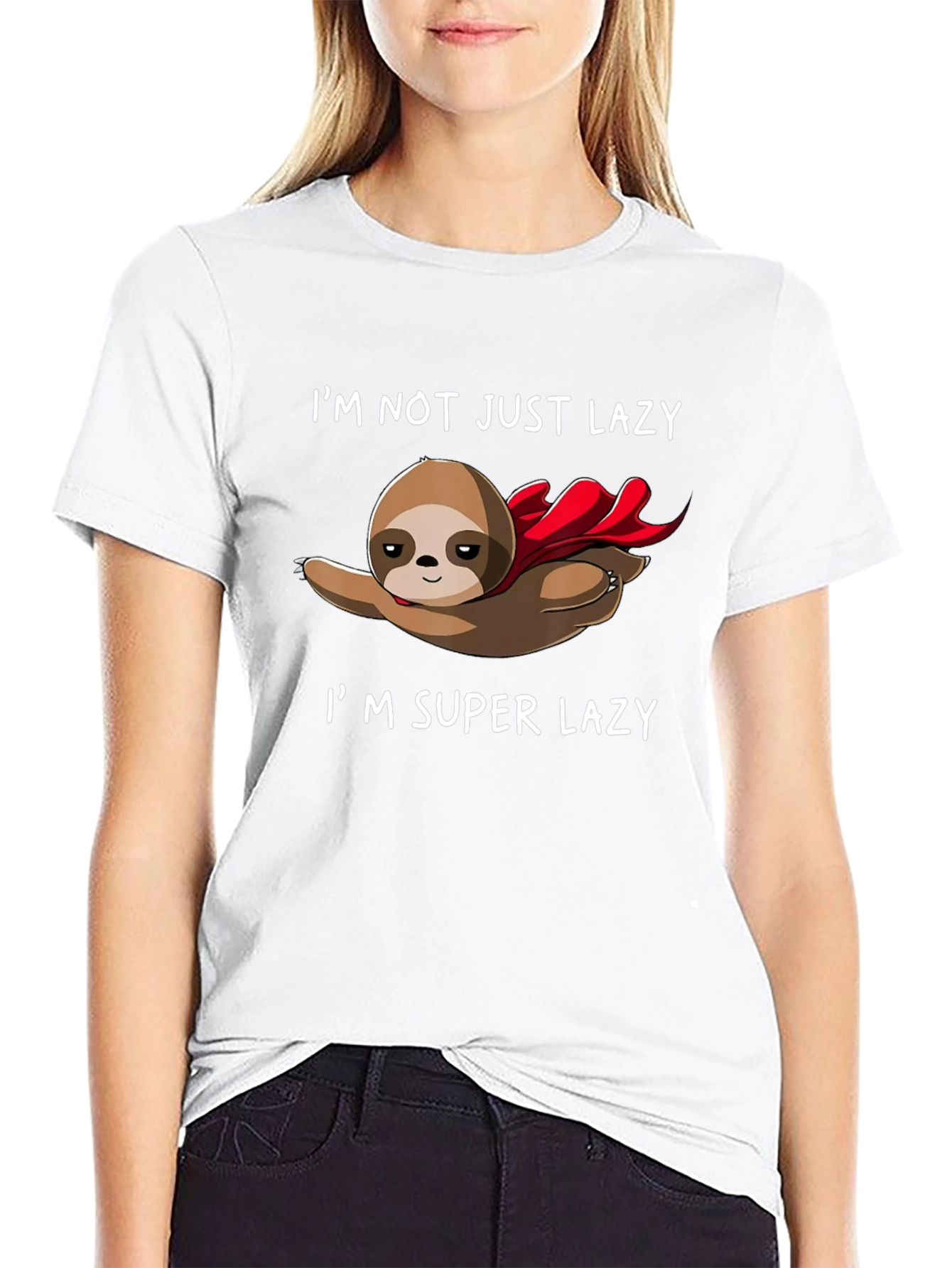 Im Super Lazy Sloth T-Shirt