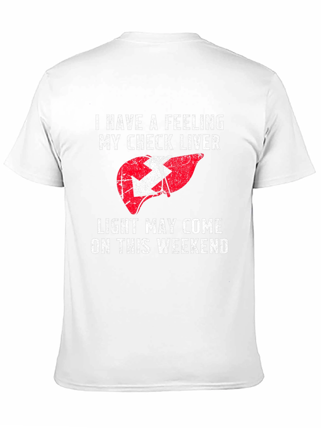 Funny Liver Check Weekend T-Shirt