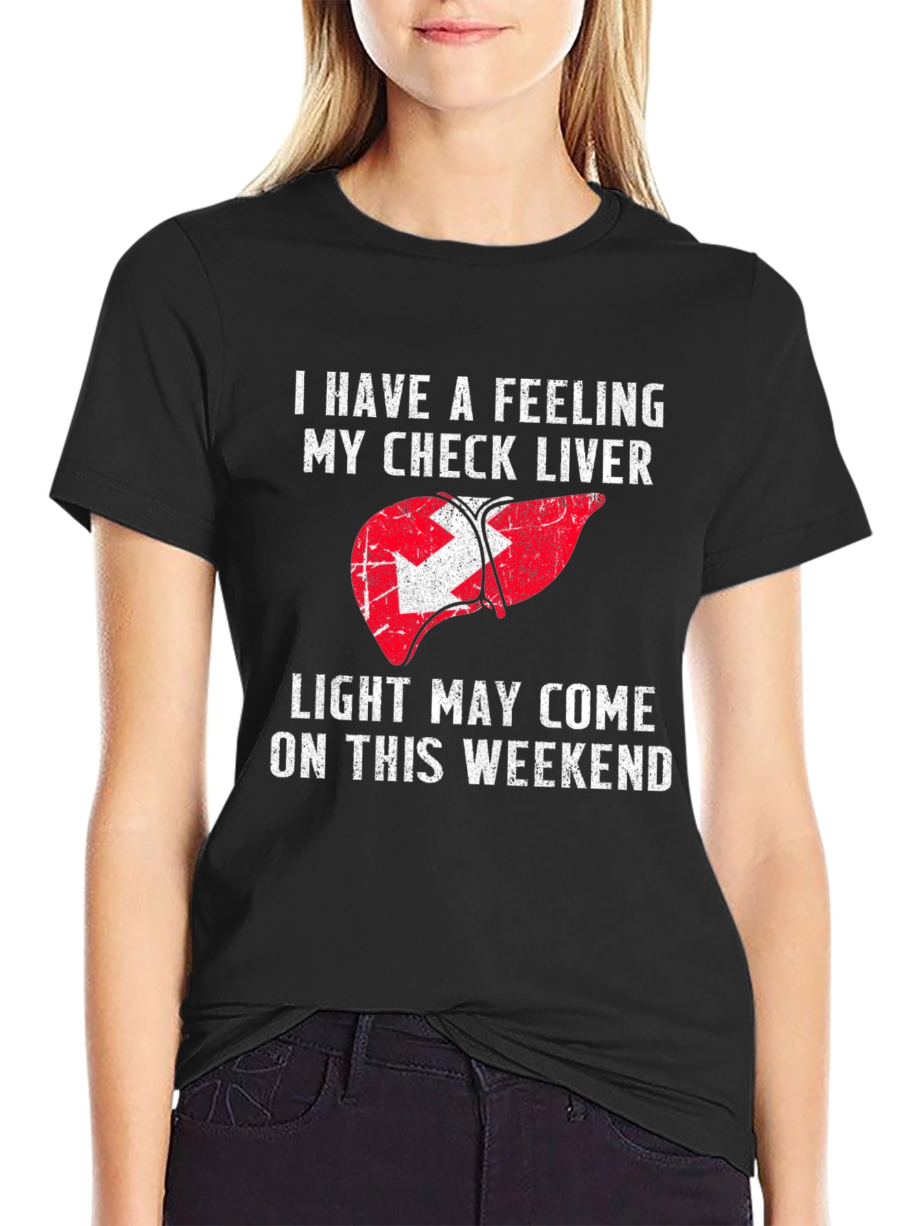 Funny Liver Check Weekend T-Shirt