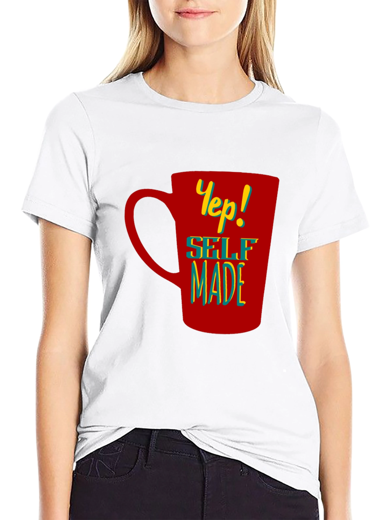 Yep! Self Made Graphic T-Shirt