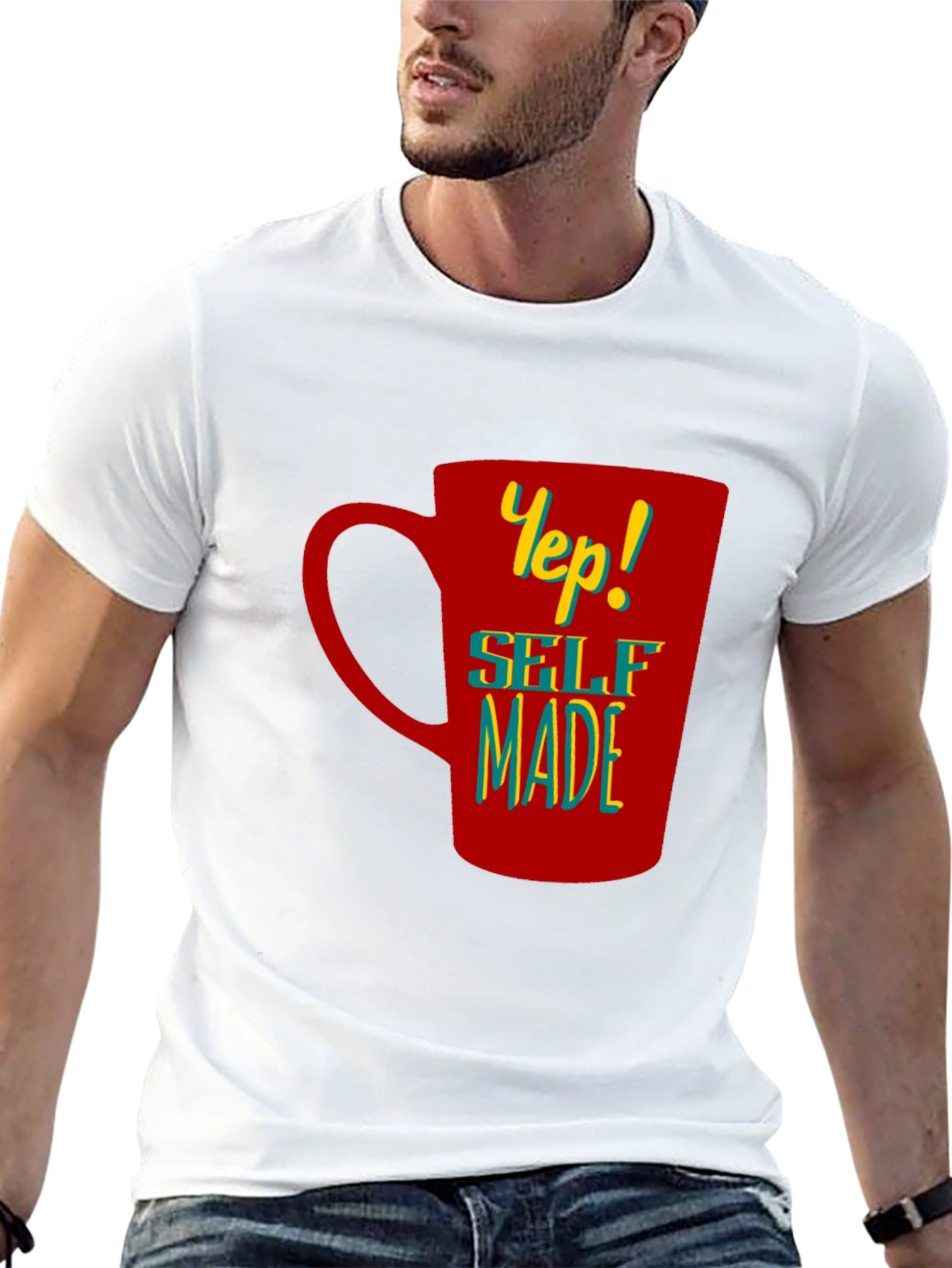 Yep! Self Made Graphic T-Shirt