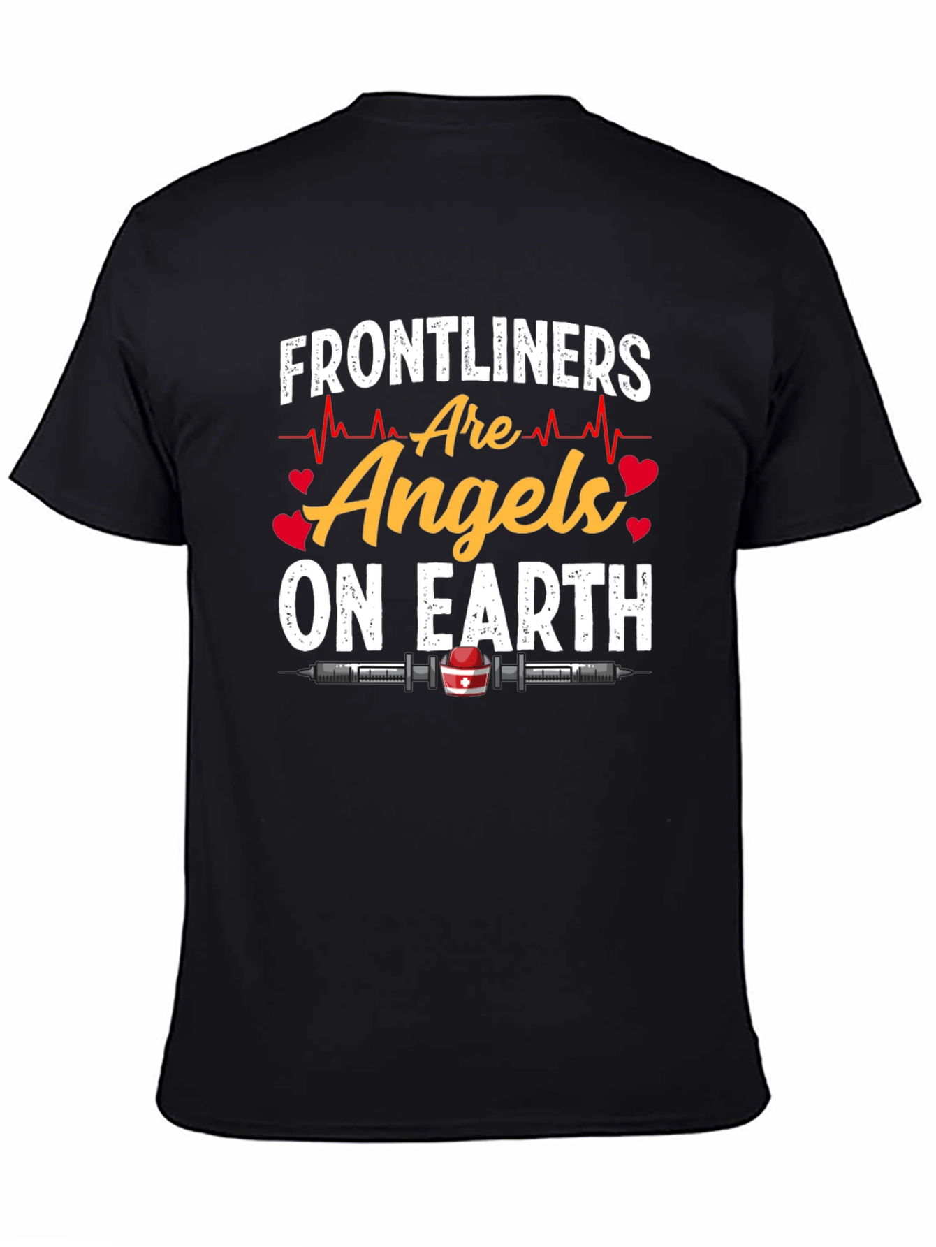 Frontliners Are Angels On Earth T-Shirt