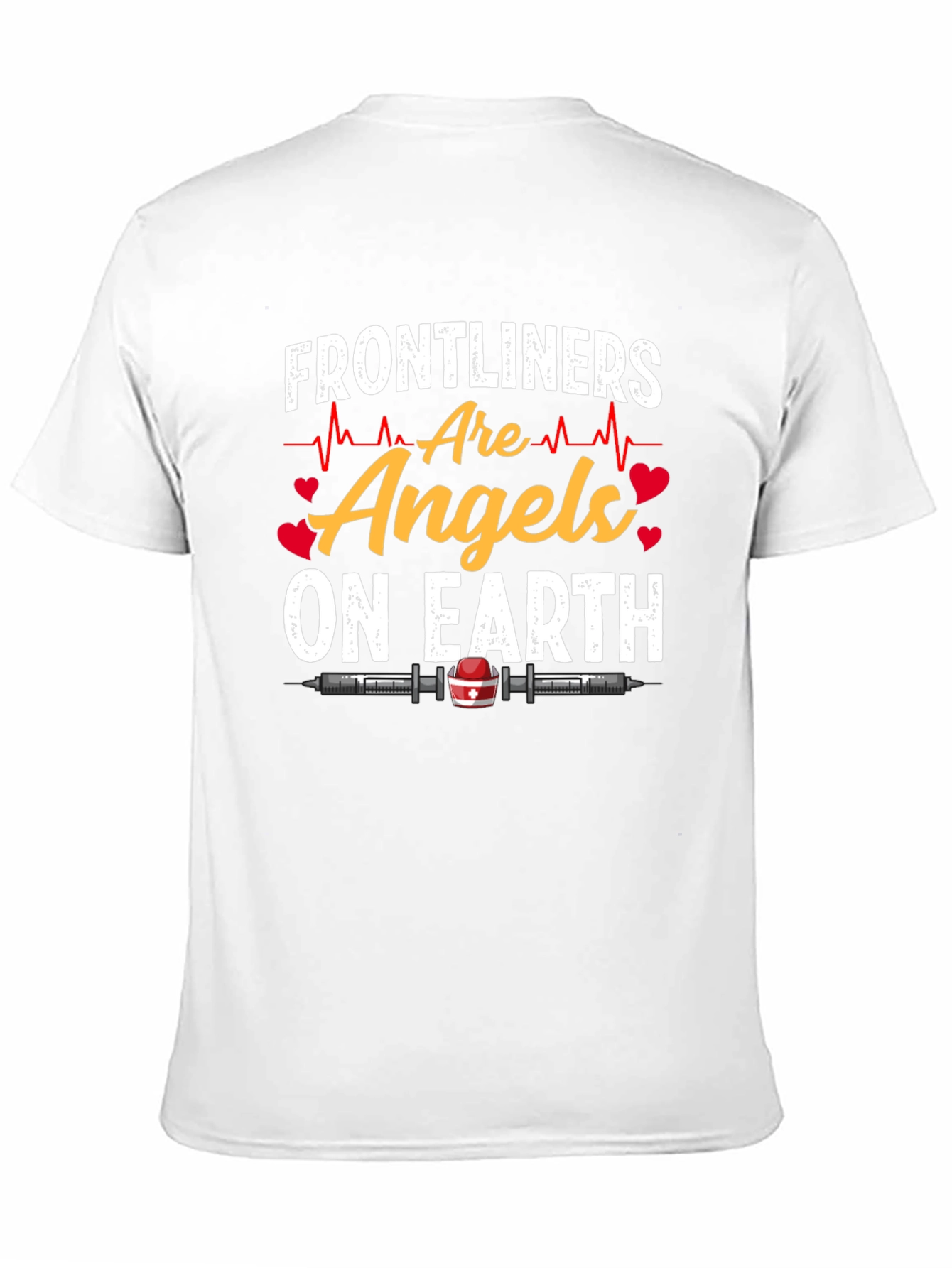 Frontliners Are Angels On Earth T-Shirt