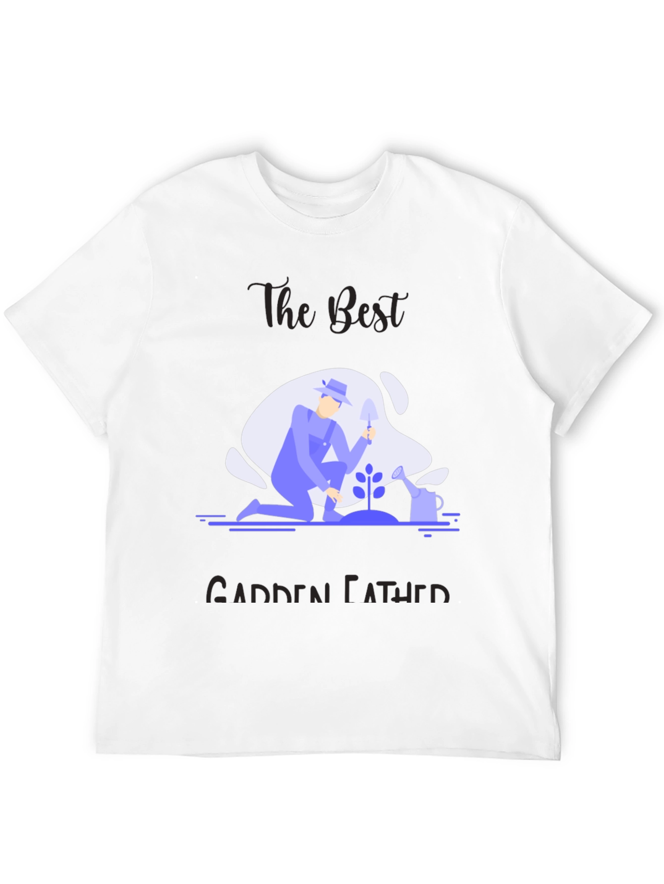 The Best Garden Father Graphic T-Shirt