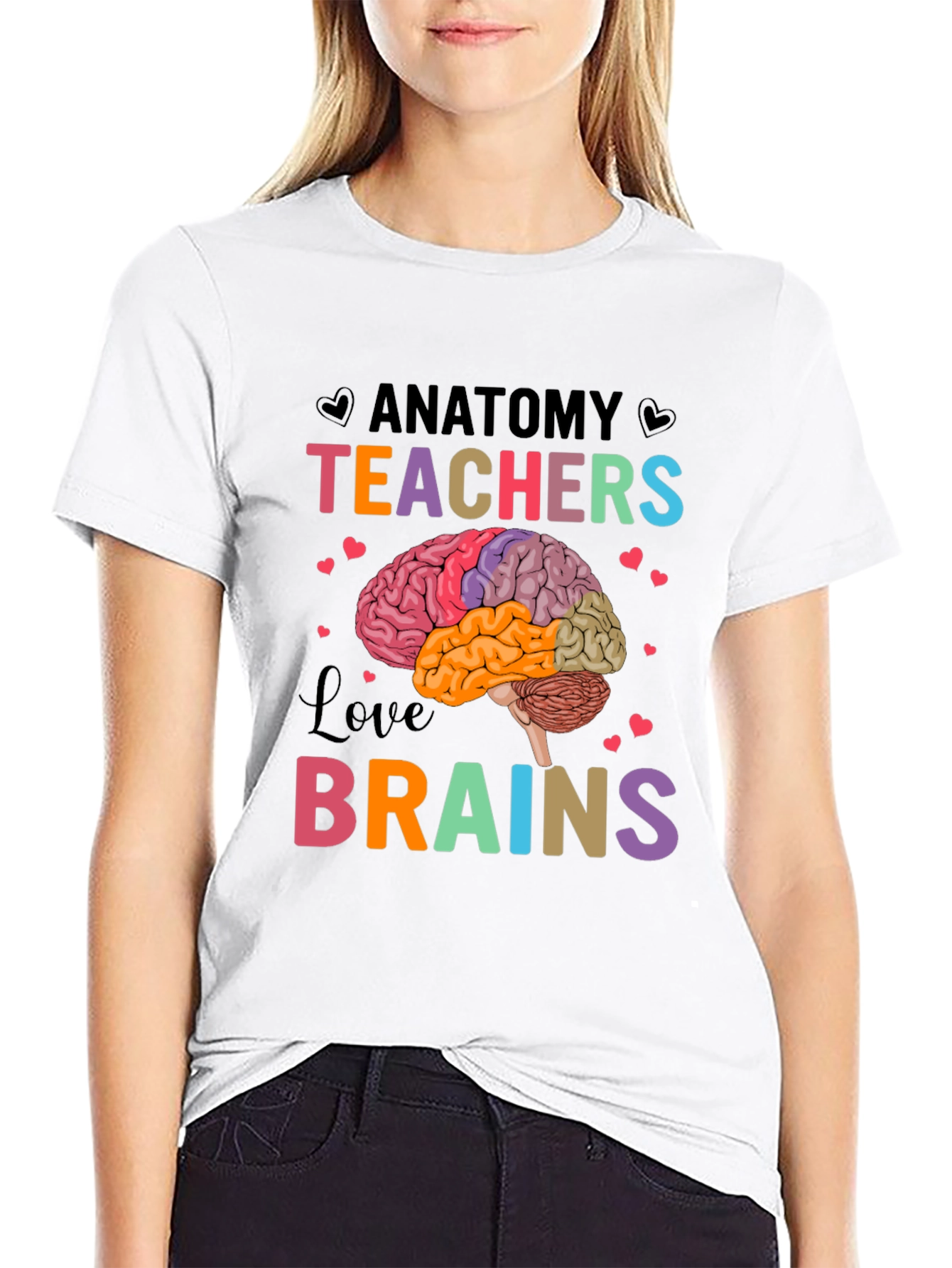 Anatomy Teachers Love Brains T-Shirt