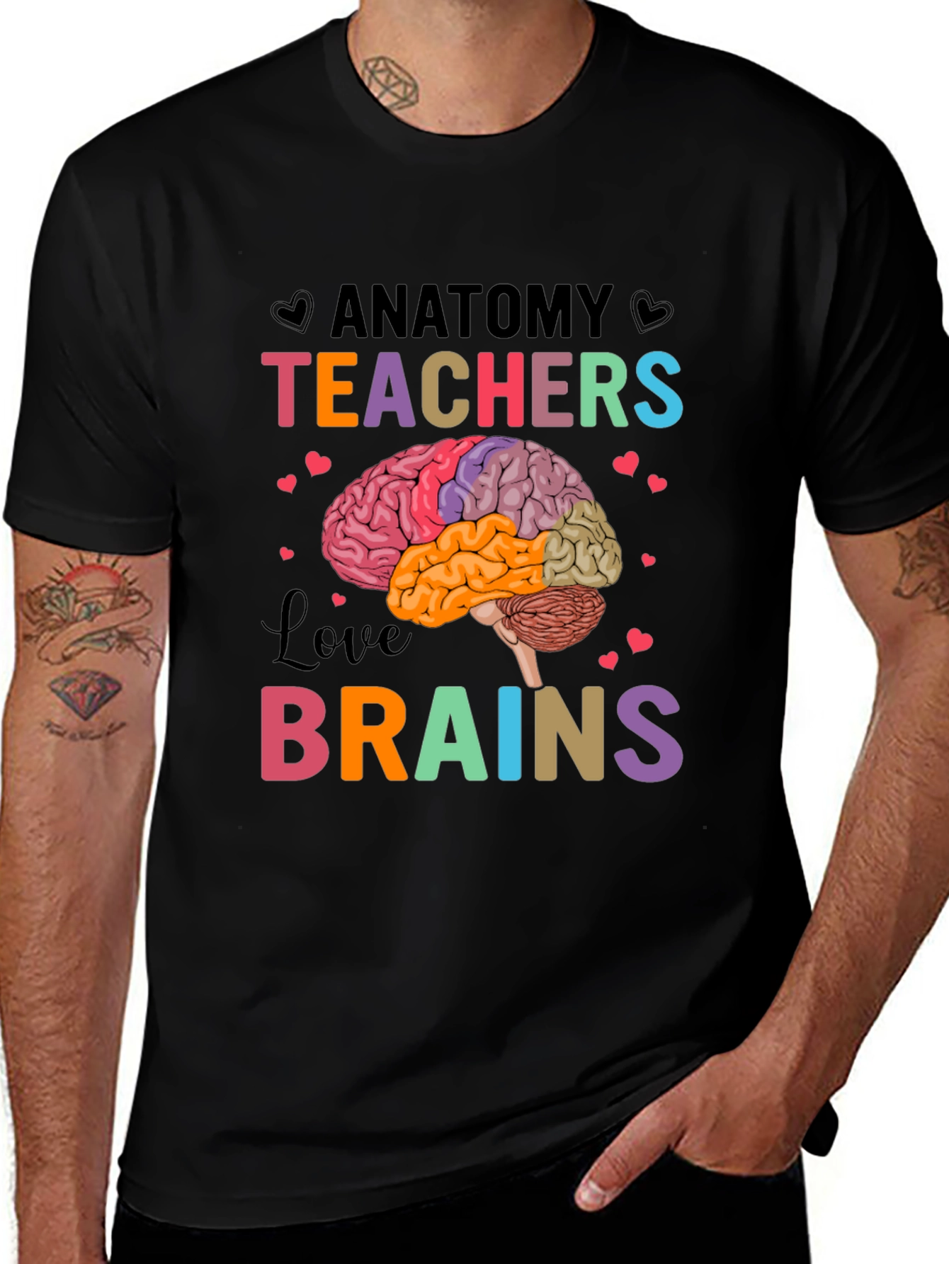 Anatomy Teachers Love Brains T-Shirt