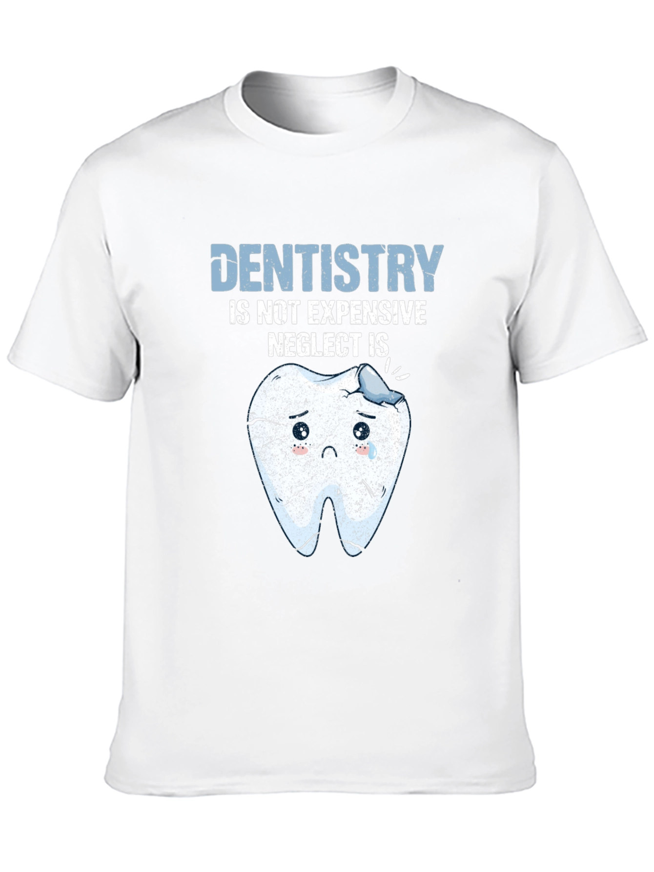 Dentistry T-Shirt - Funny Dental Health Tee
