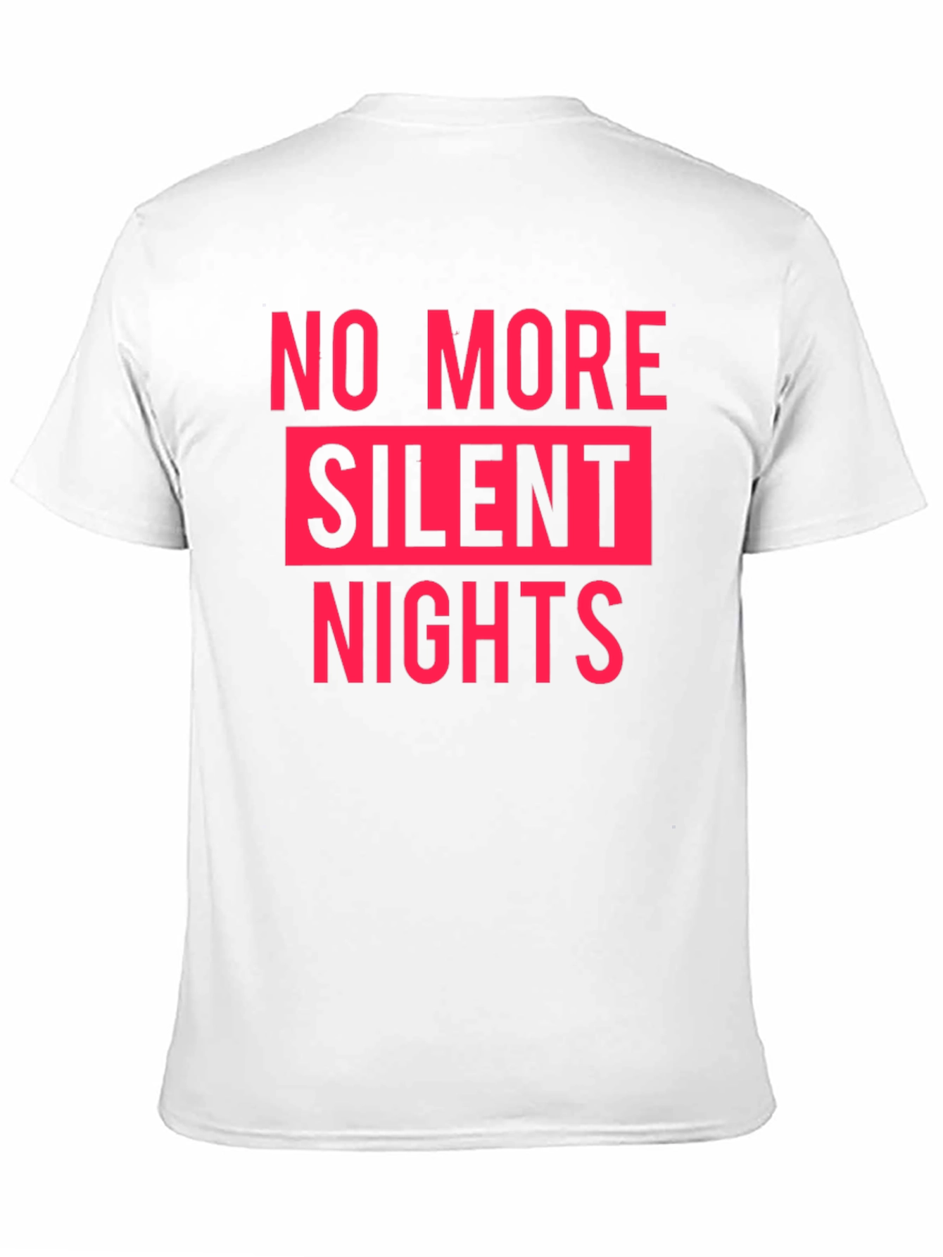 No More Silent Nights Graphic Tee