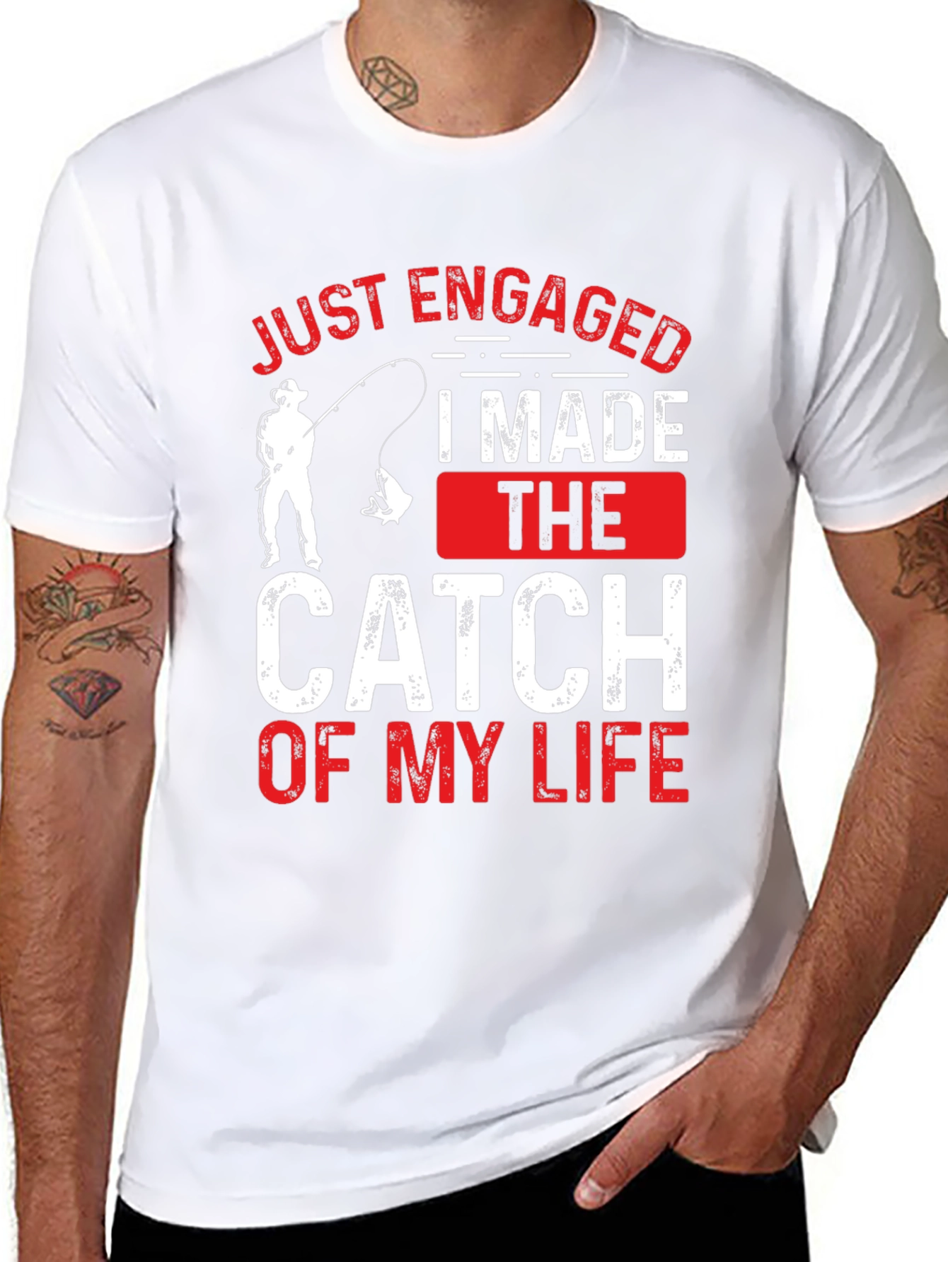 Just Engaged: Catch of My Life Fishing T-Shirt