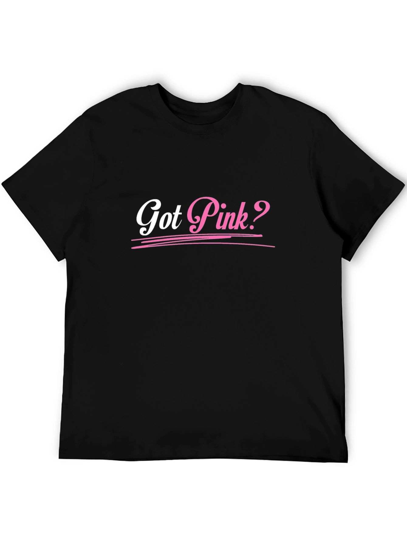 Got Pink? Black Cotton Graphic Tee Shirt