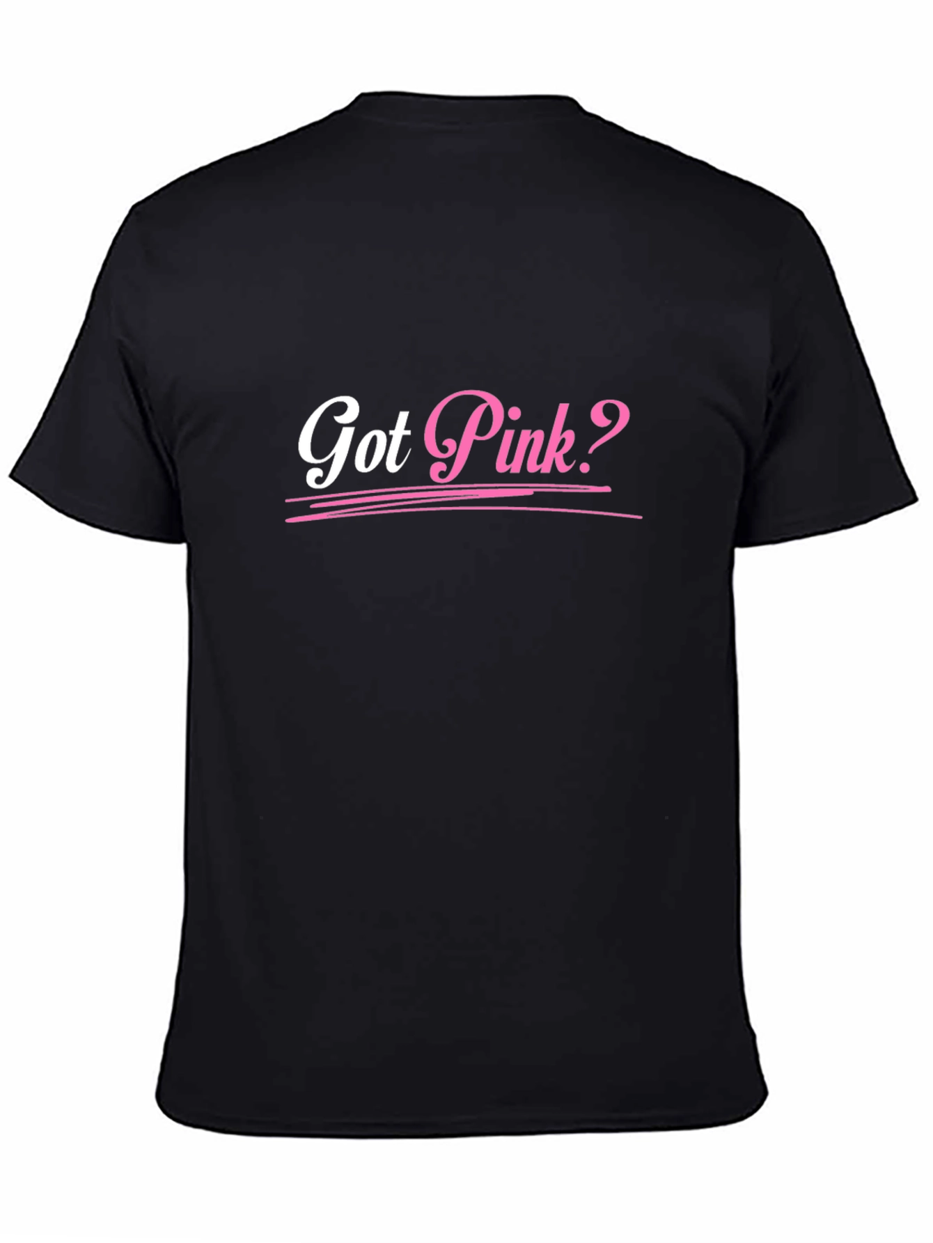 Got Pink? Black Cotton Graphic Tee Shirt