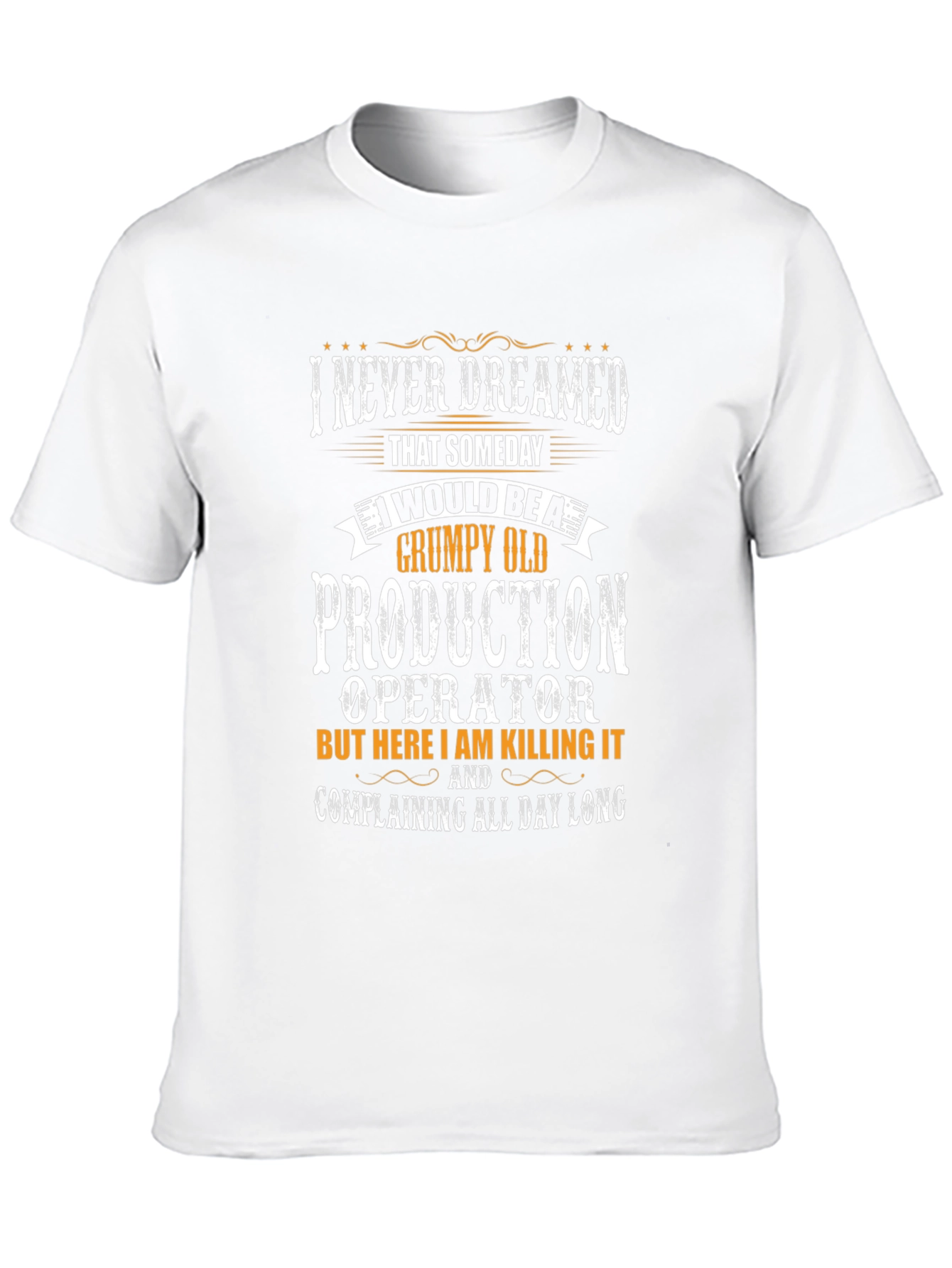 Grumpy Old Production Operator T-Shirt
