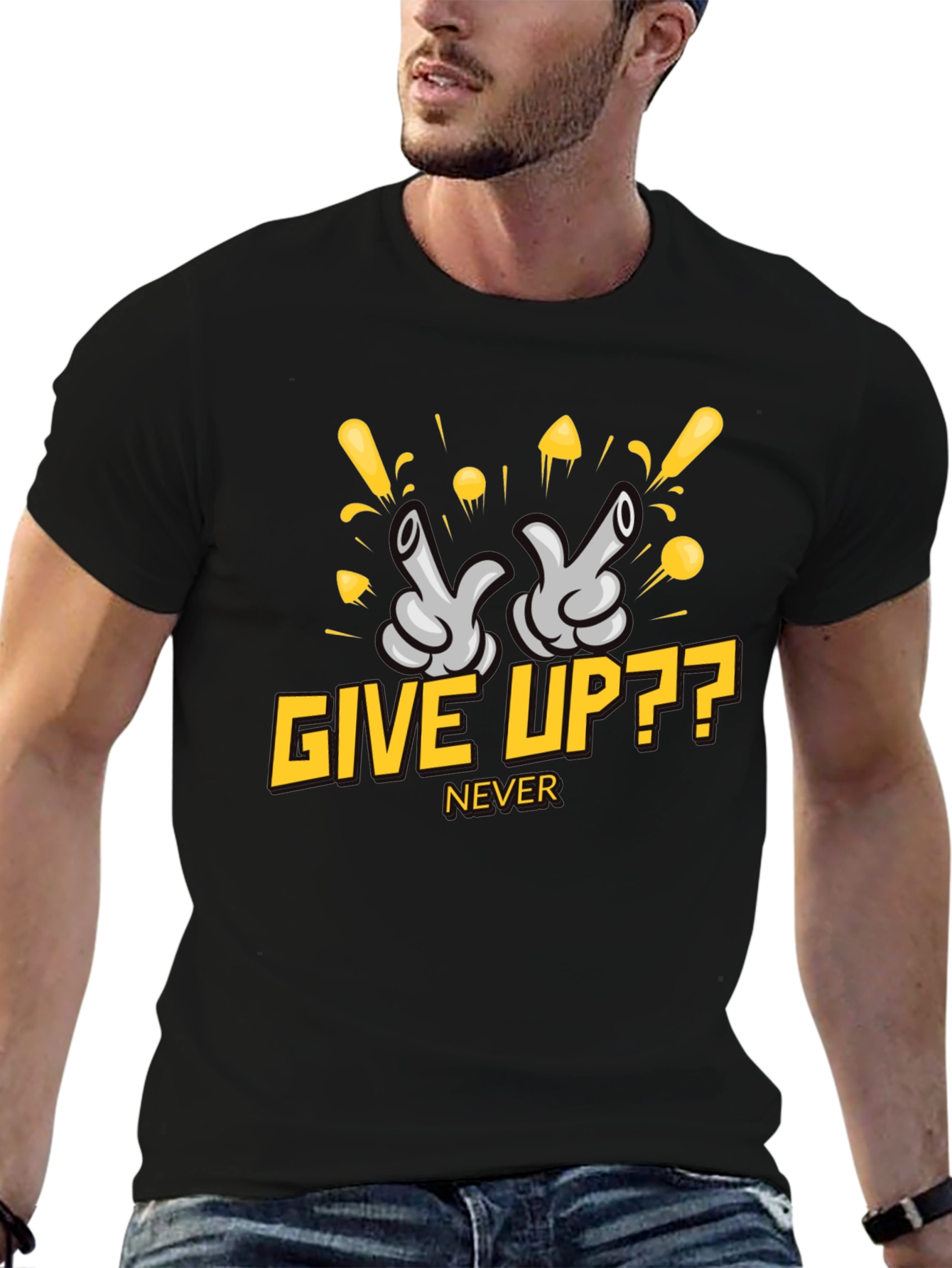 Give Up?? Never - Graphic T-Shirt