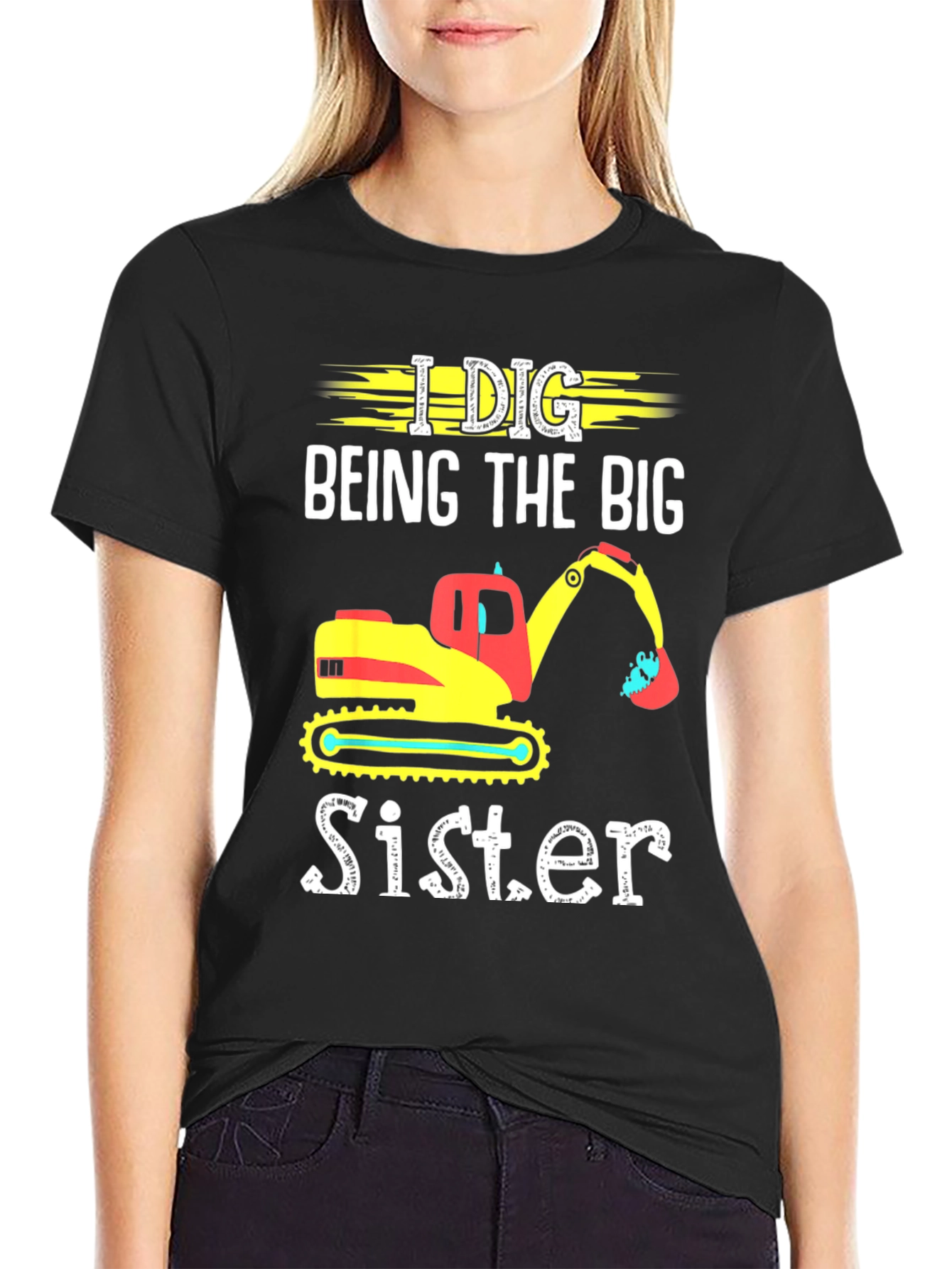 I Dig Being The Big Sister T-Shirt
