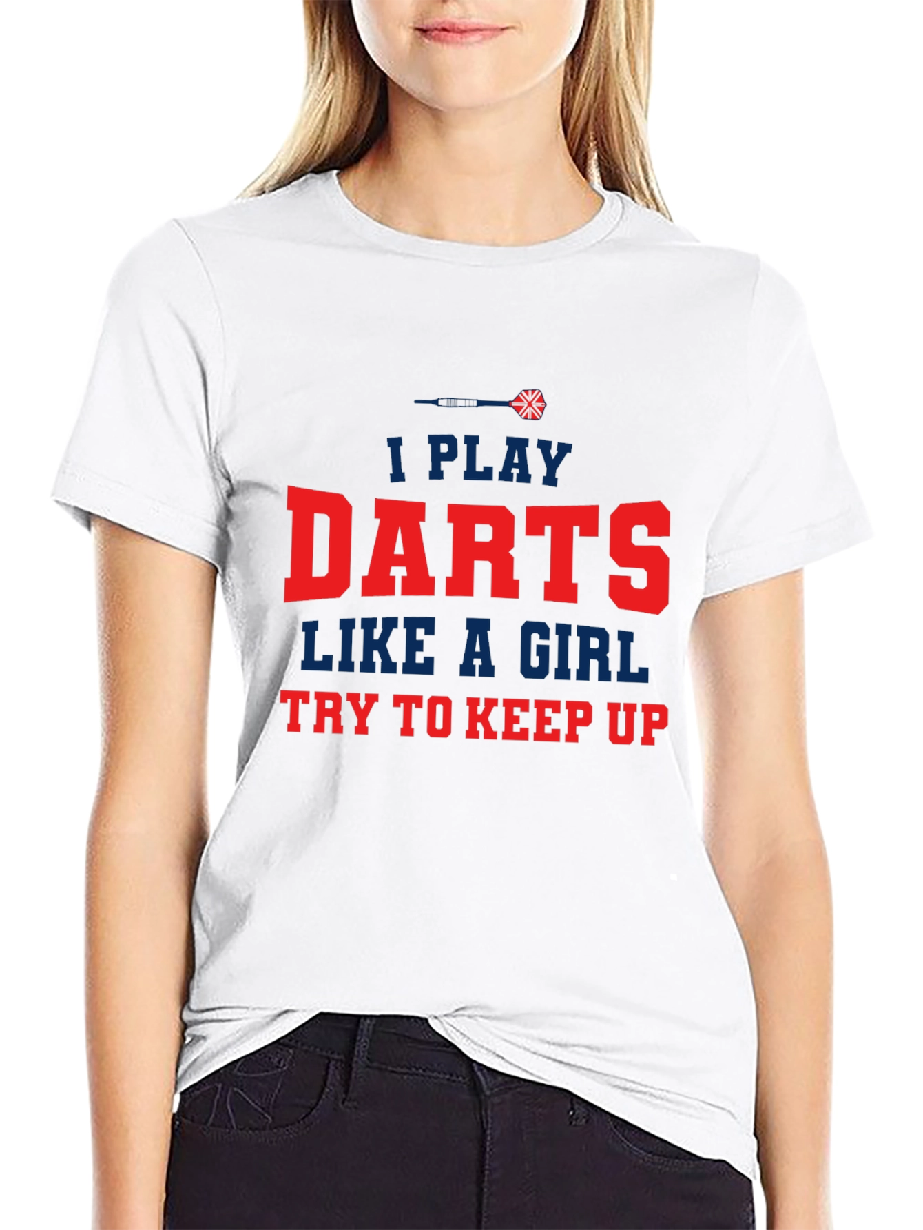 I Play Darts Like a Girl T-Shirt