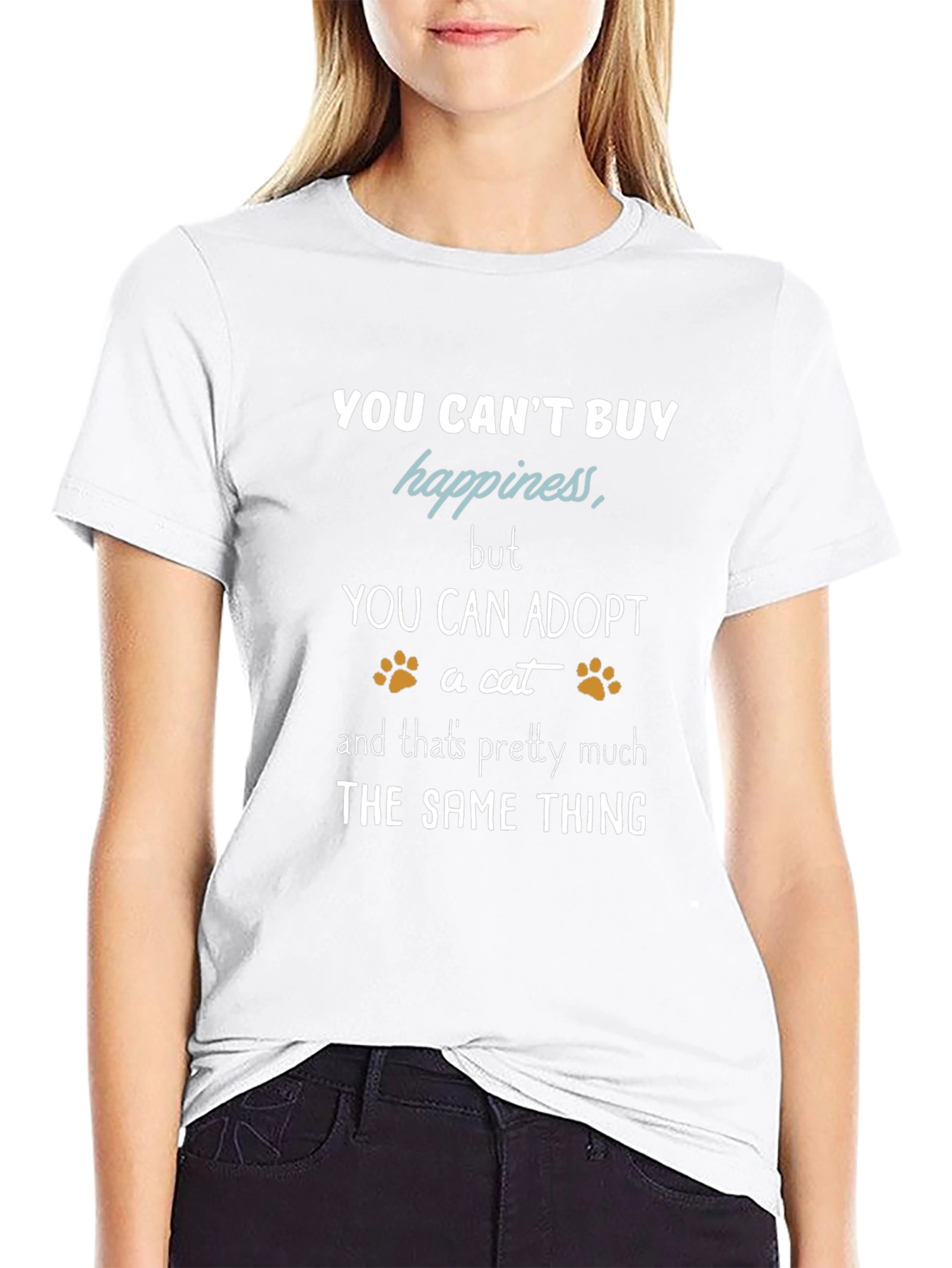 Adopt a Cat T-Shirt: You Cant Buy Happiness