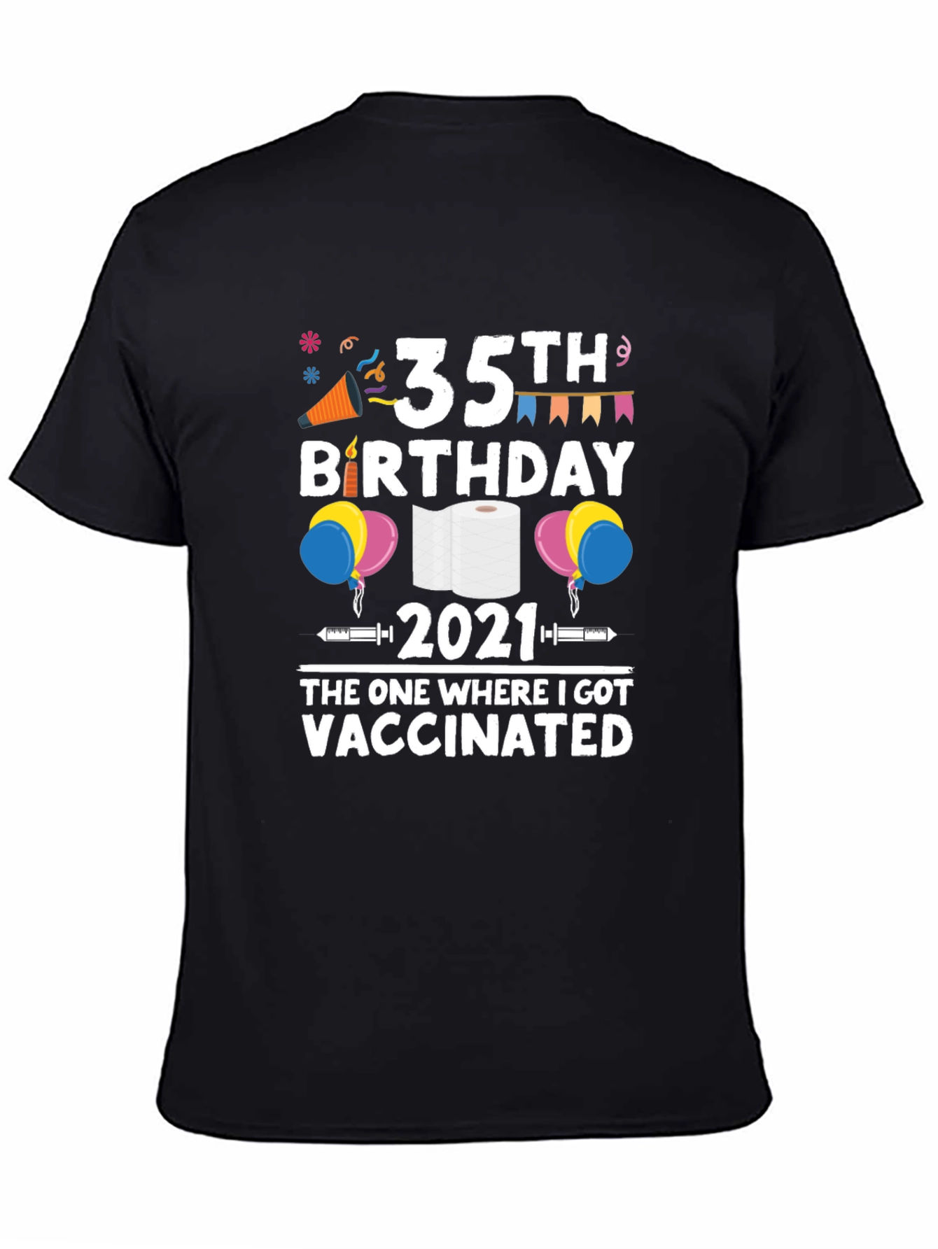 35th Birthday 2021 Vaccinated T-Shirt