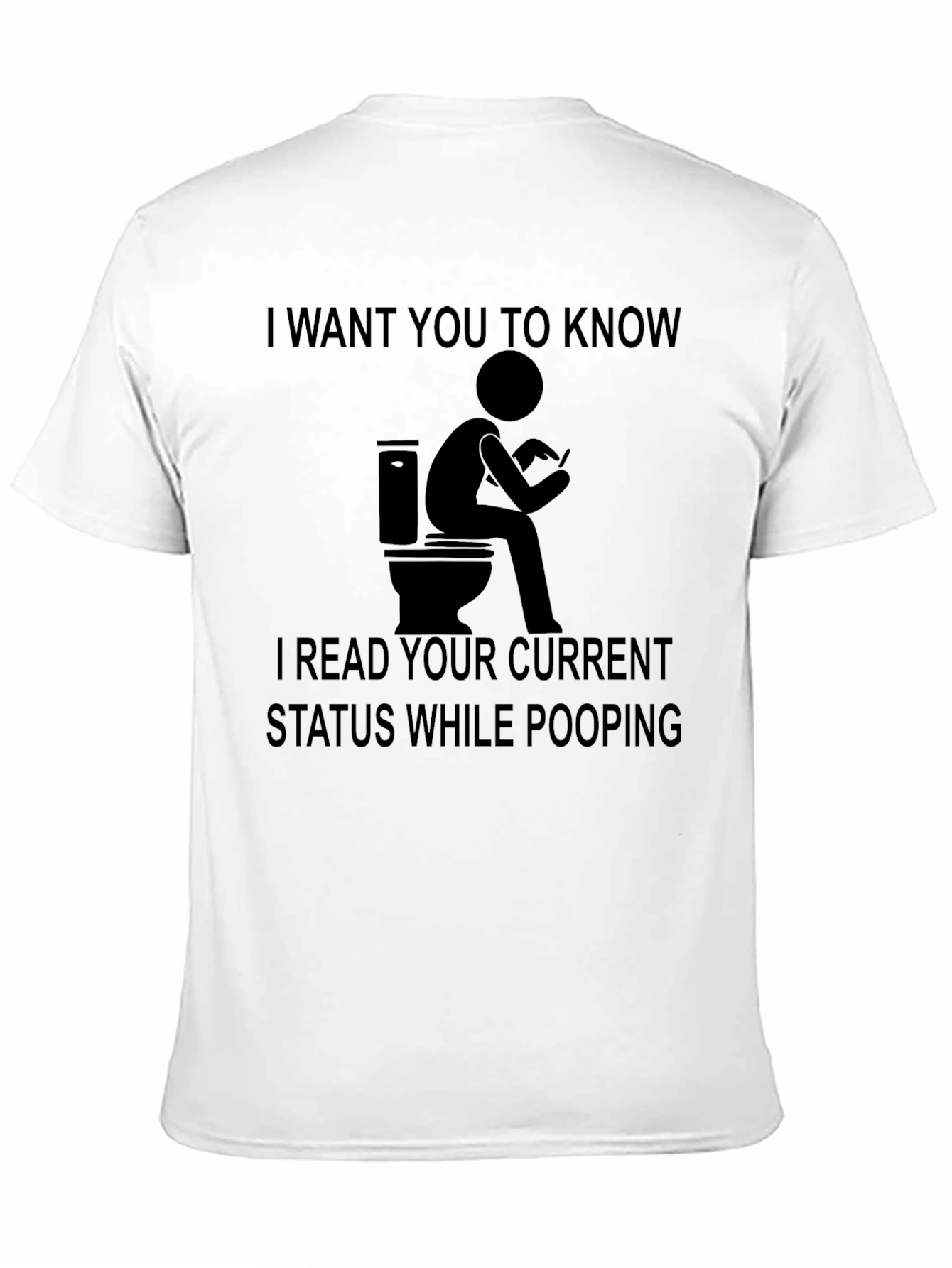 Funny Toilet Humor T-Shirt - Read Your Status