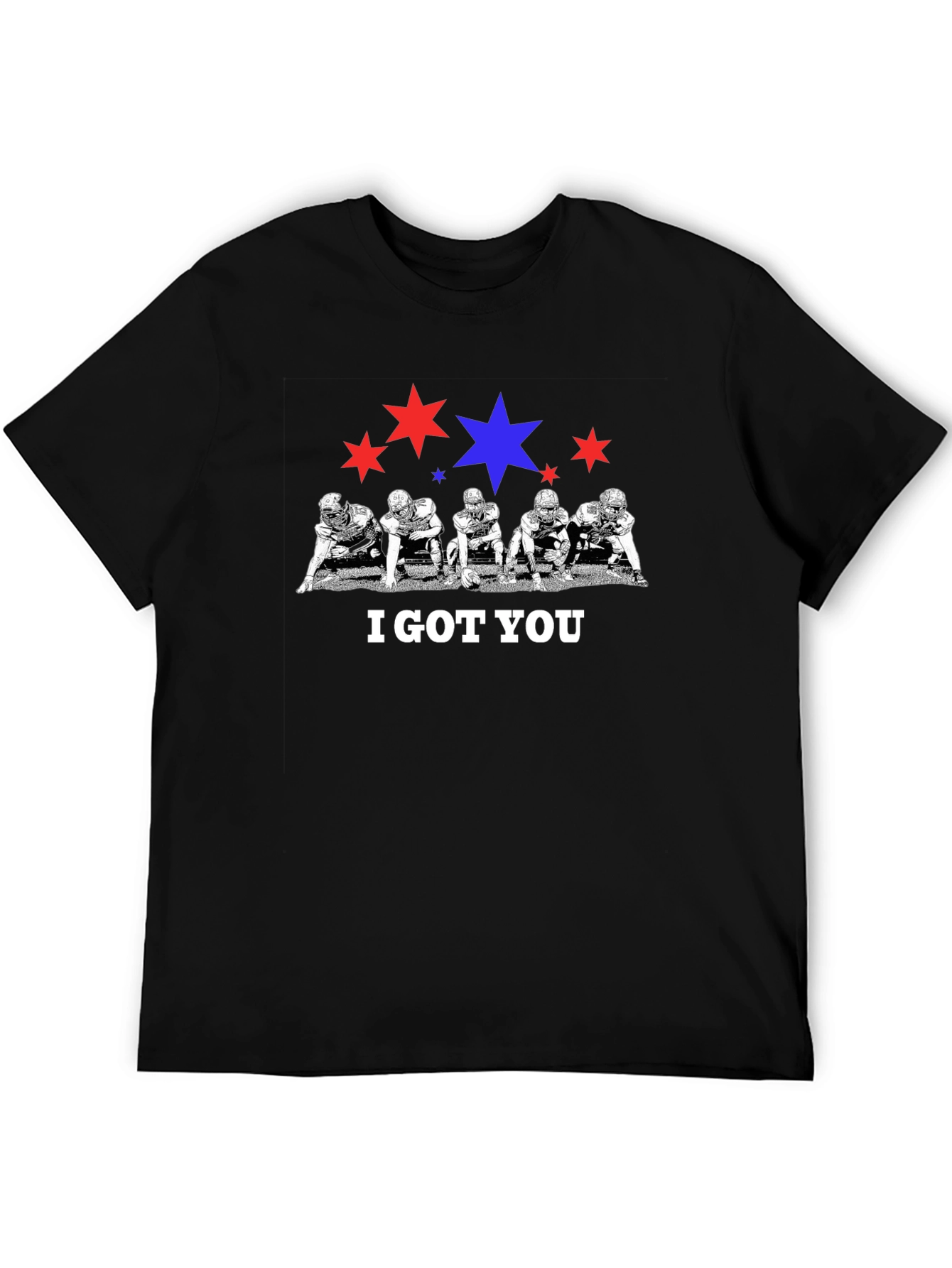 I Got You Football Graphic T-Shirt