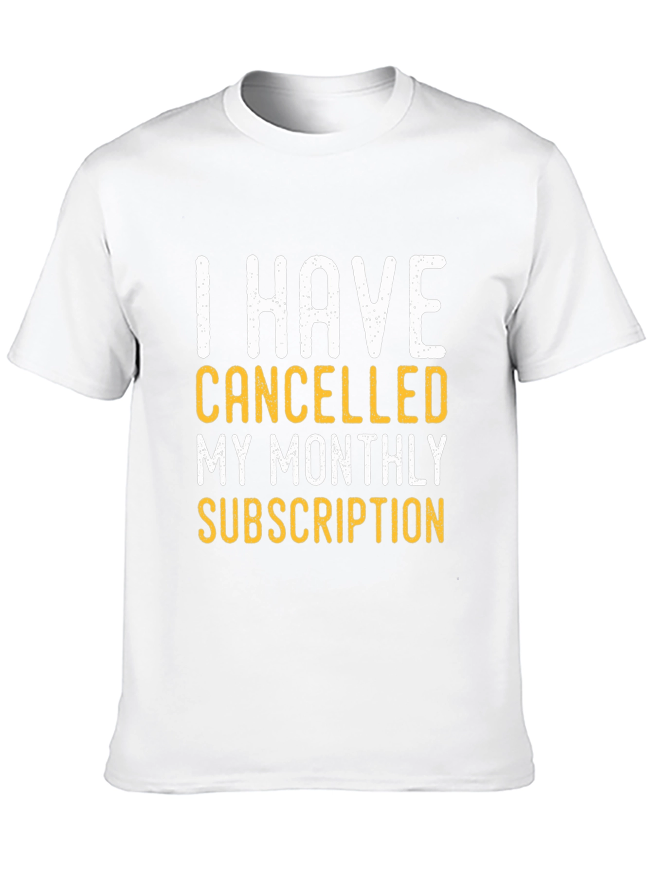 Cancelled Subscription T-Shirt