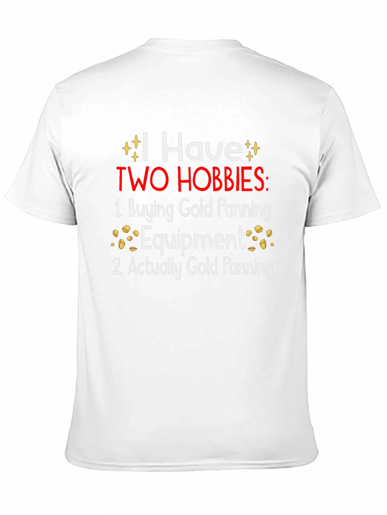 Funny Gold Panning Hobby T-Shirt