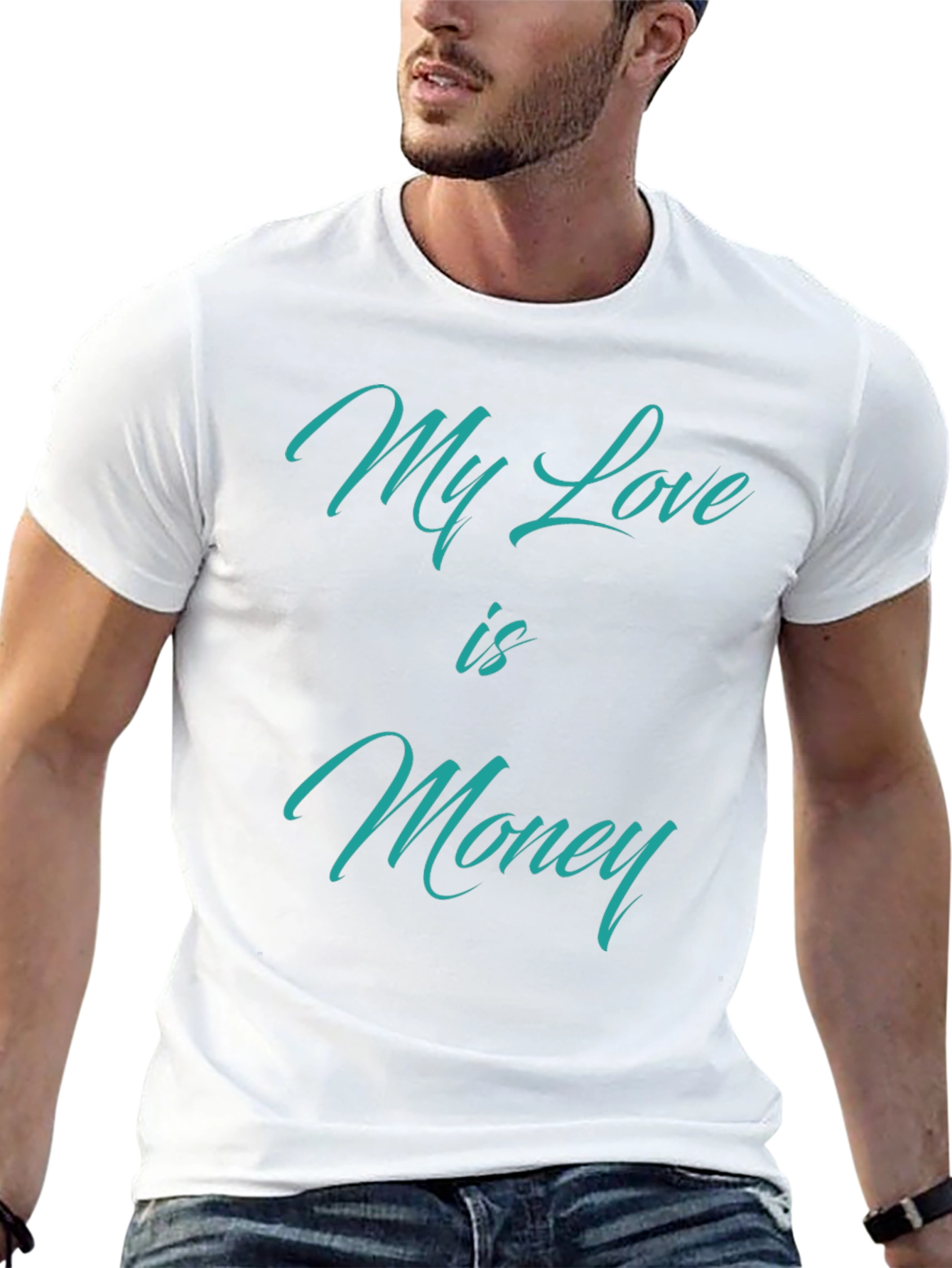 My Love is Money T-Shirt - Statement Tee