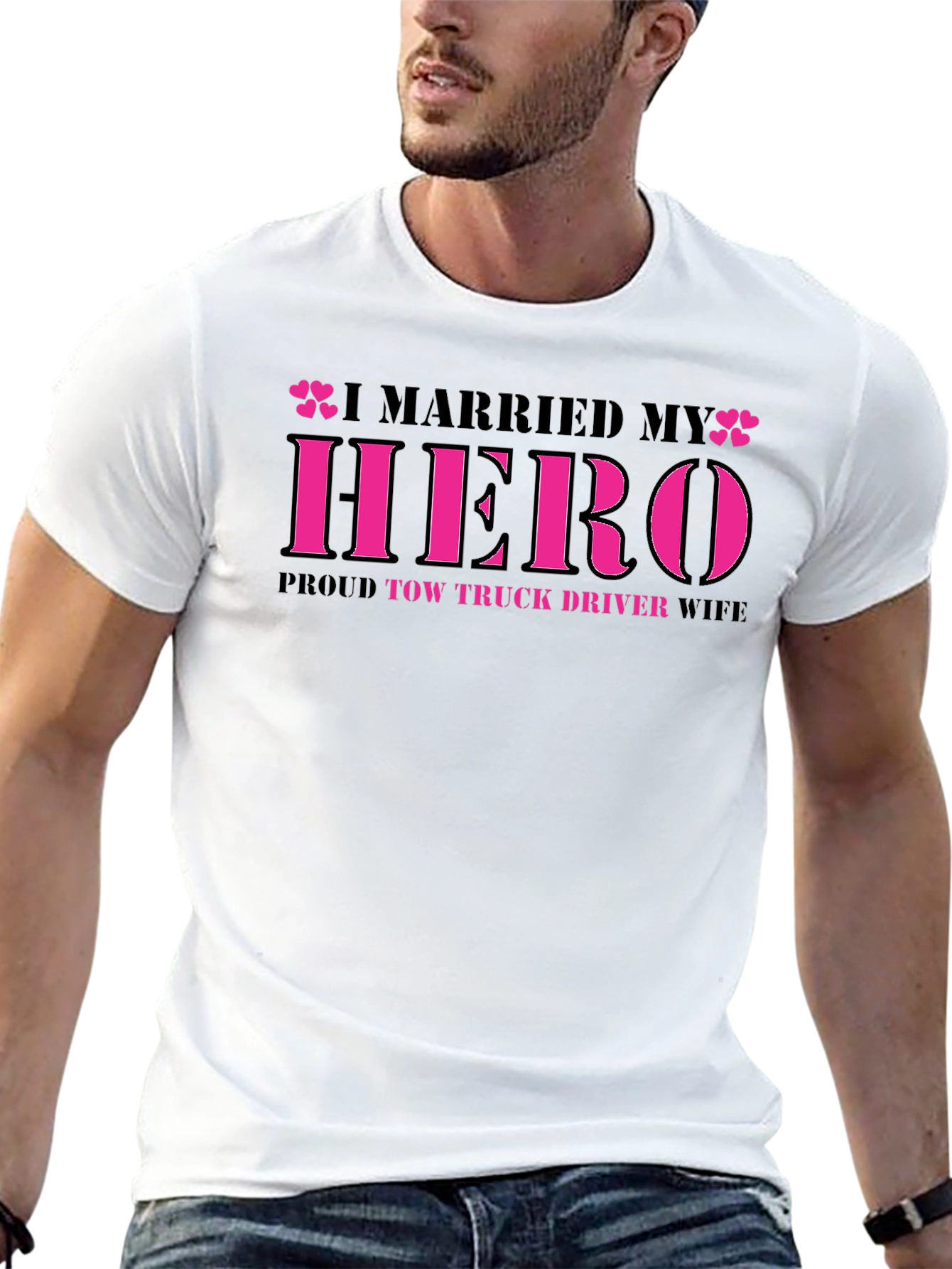 I Married My Hero Tow Truck Driver Wife T-Shirt