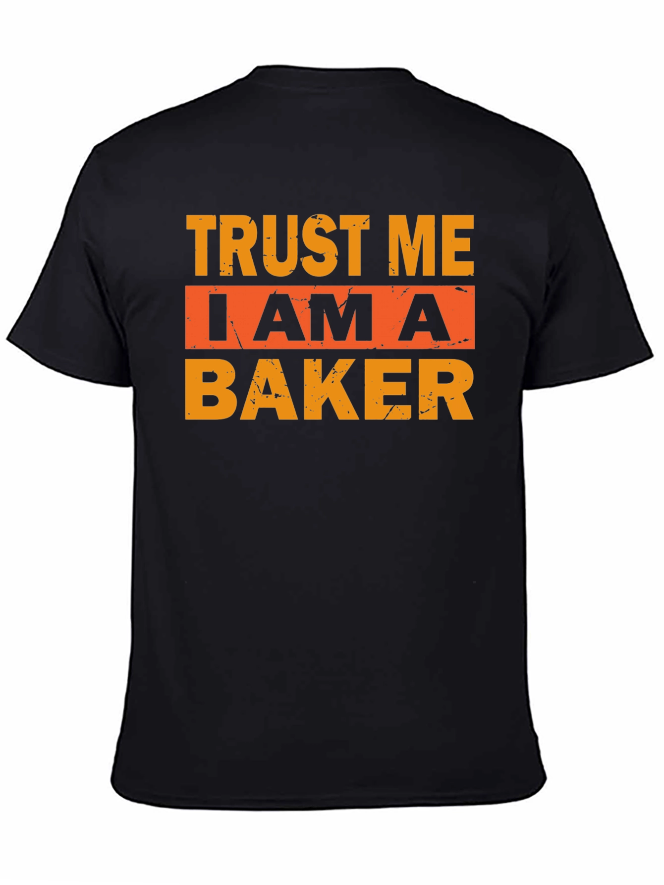 Trust Me I Am A Baker T-Shirt - Black
