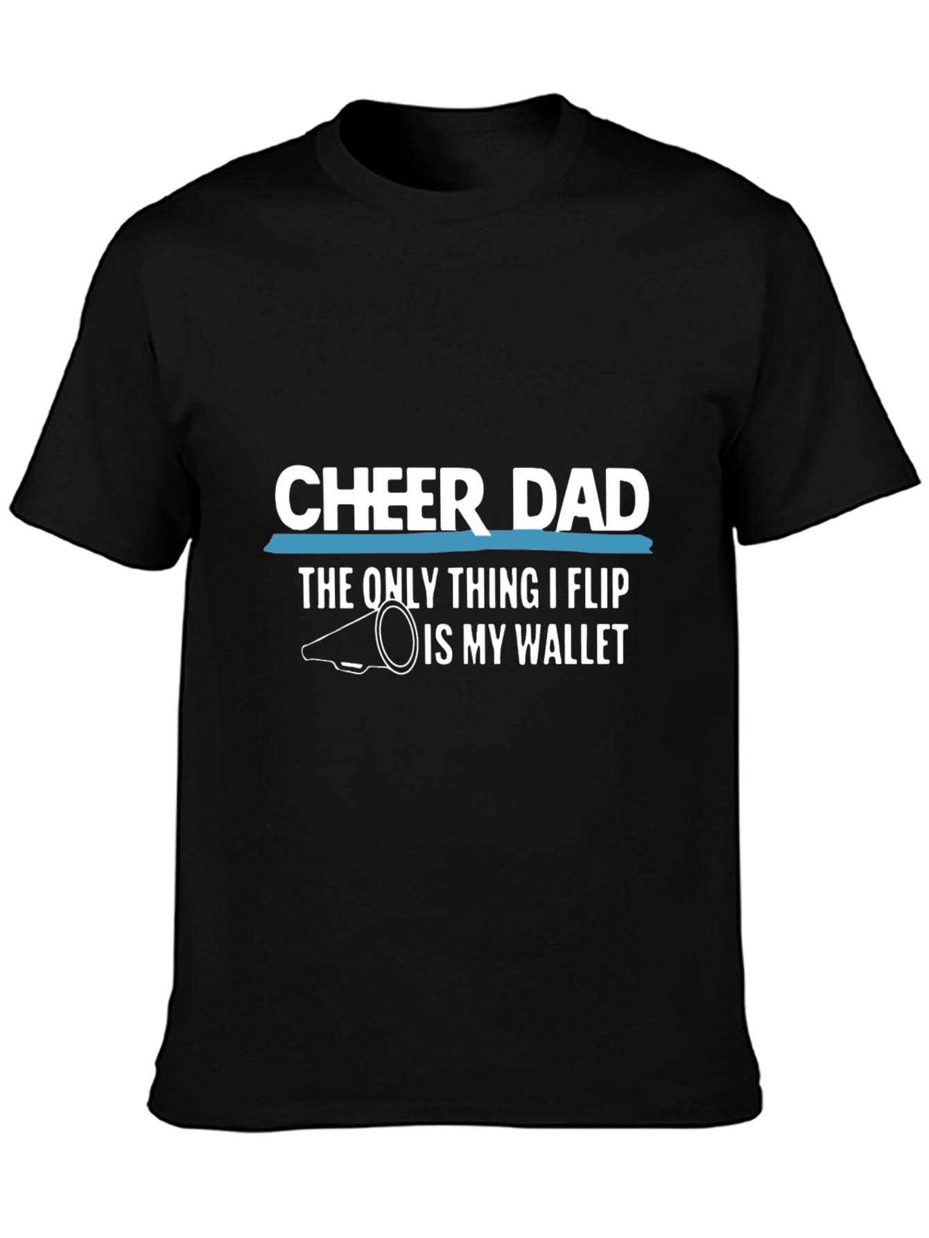 Cheer Dad T-Shirt - Funny Fathers Day Gift