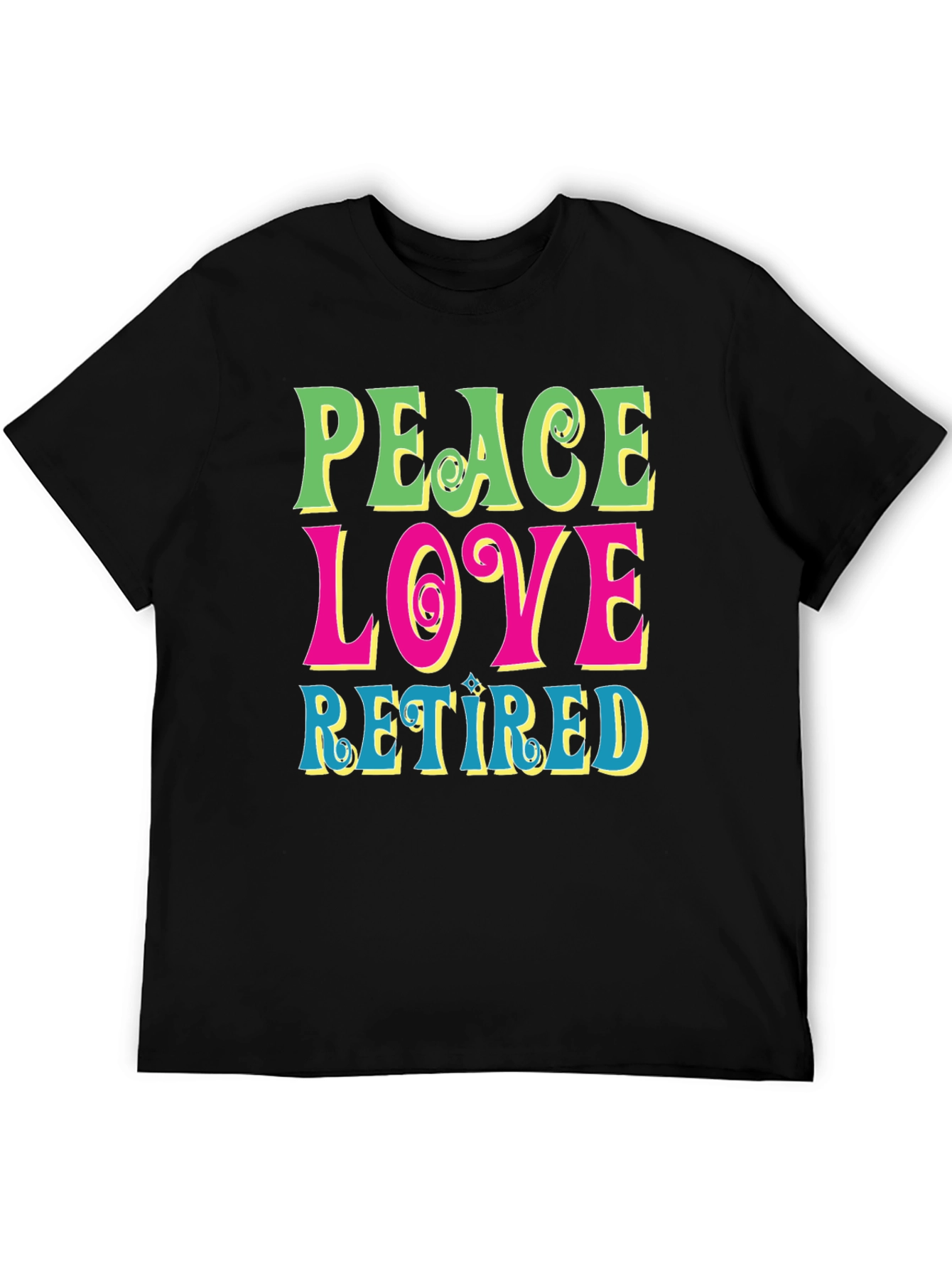 Peace Love Retired Graphic Tee