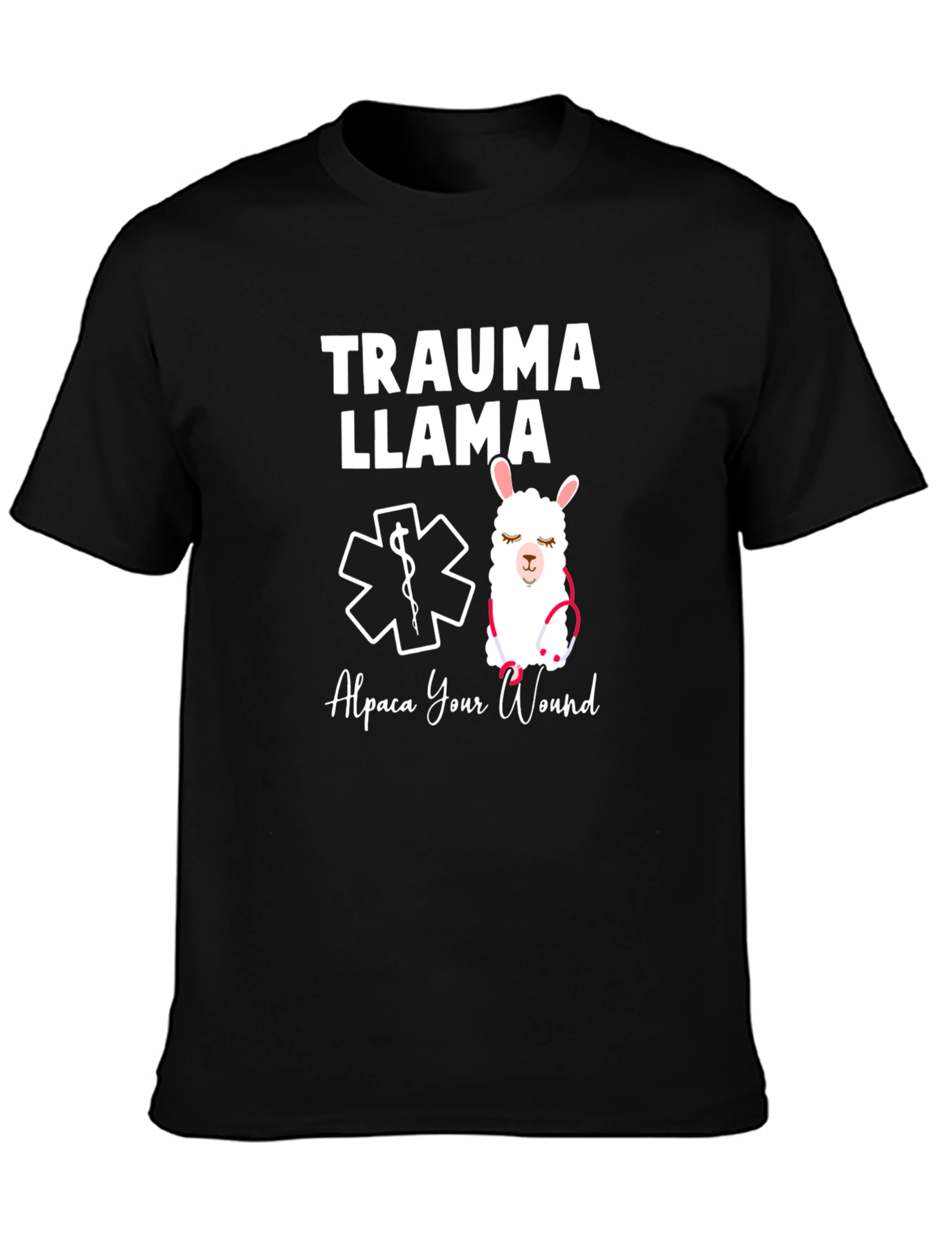 Trauma Llama T-Shirt - Alpaca Your Wound