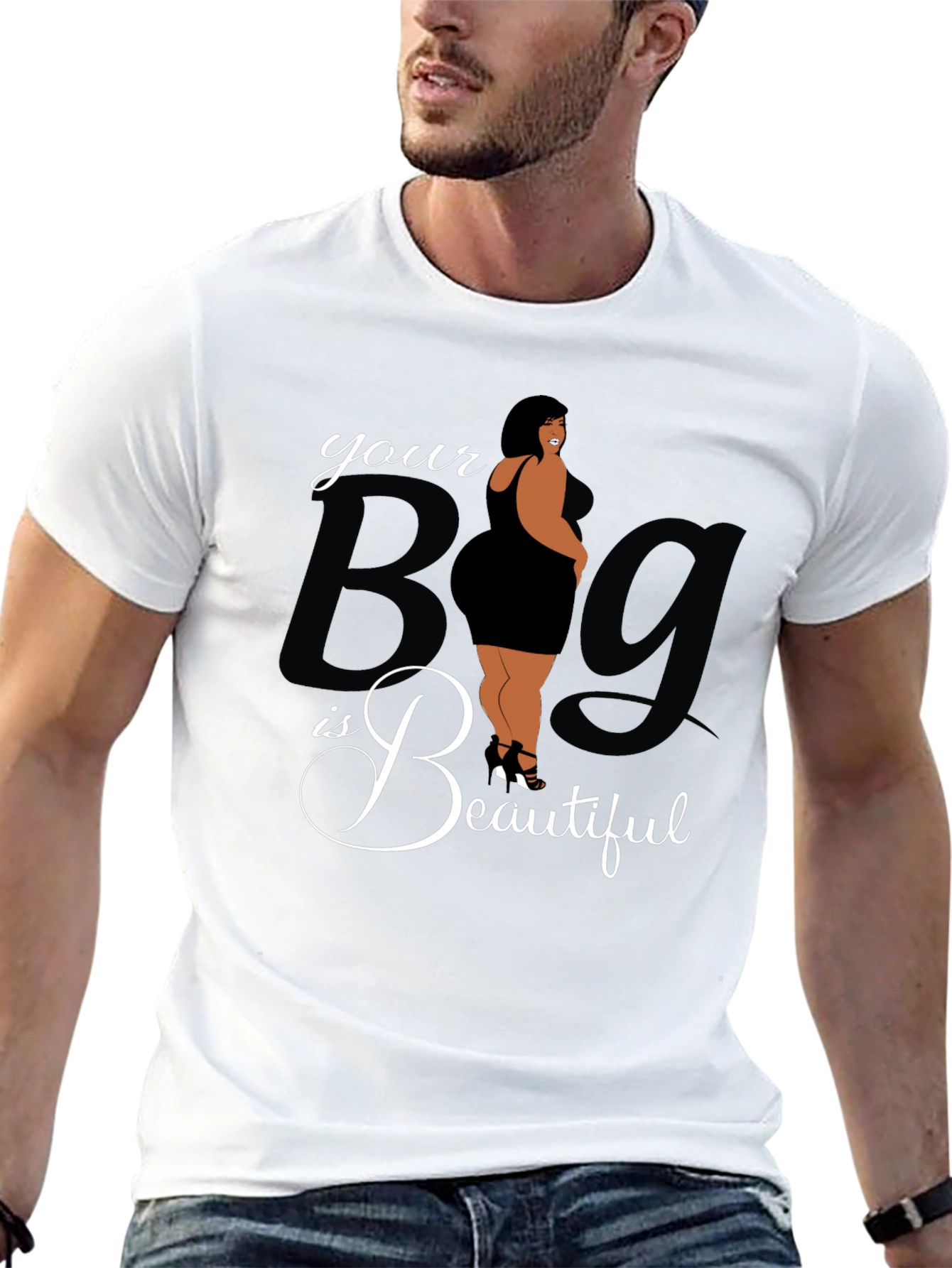 Body Positive Tee: Your Big is Beautiful Graphic T-Shirt