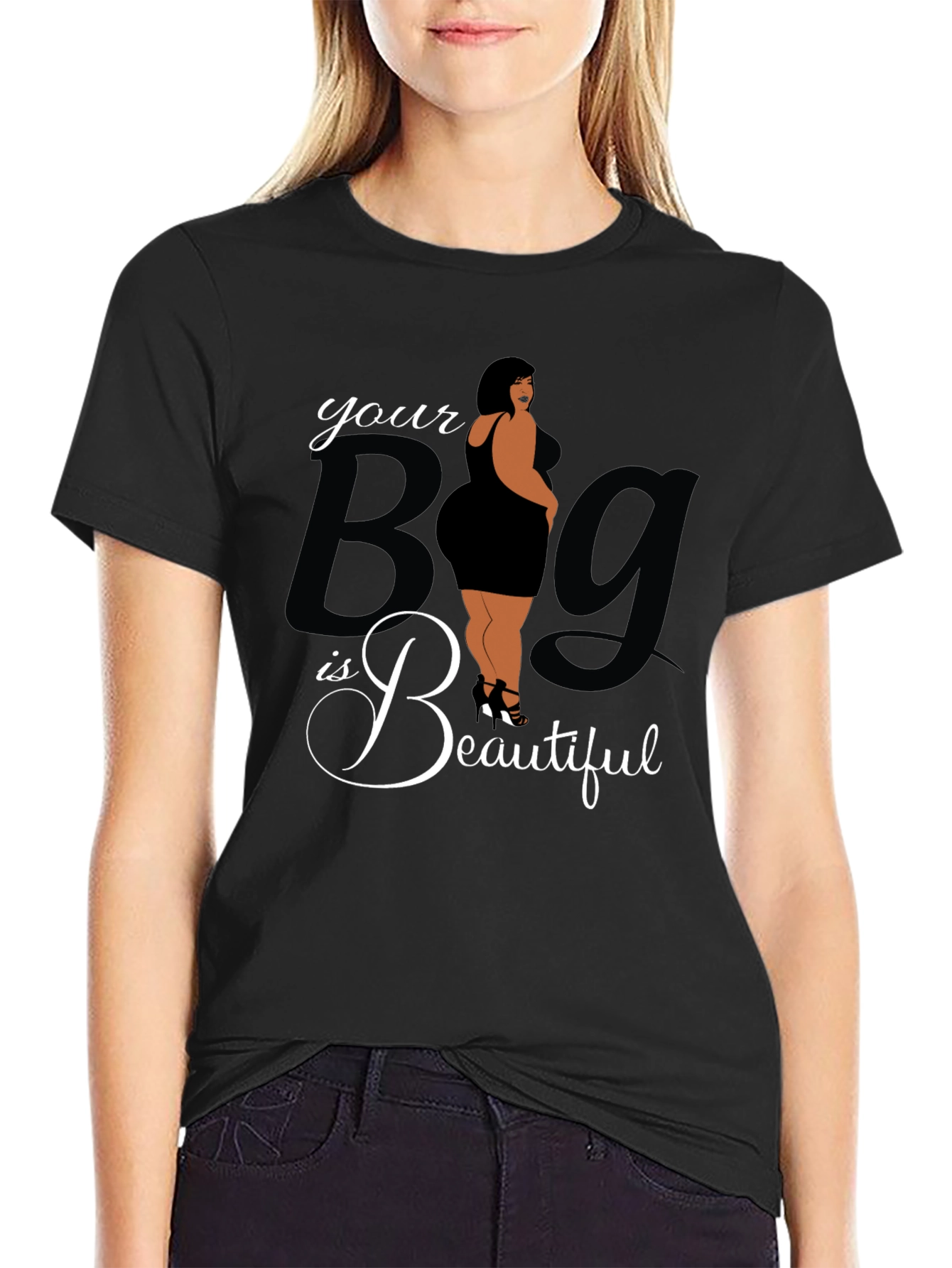 Body Positive Tee: Your Big is Beautiful Graphic T-Shirt