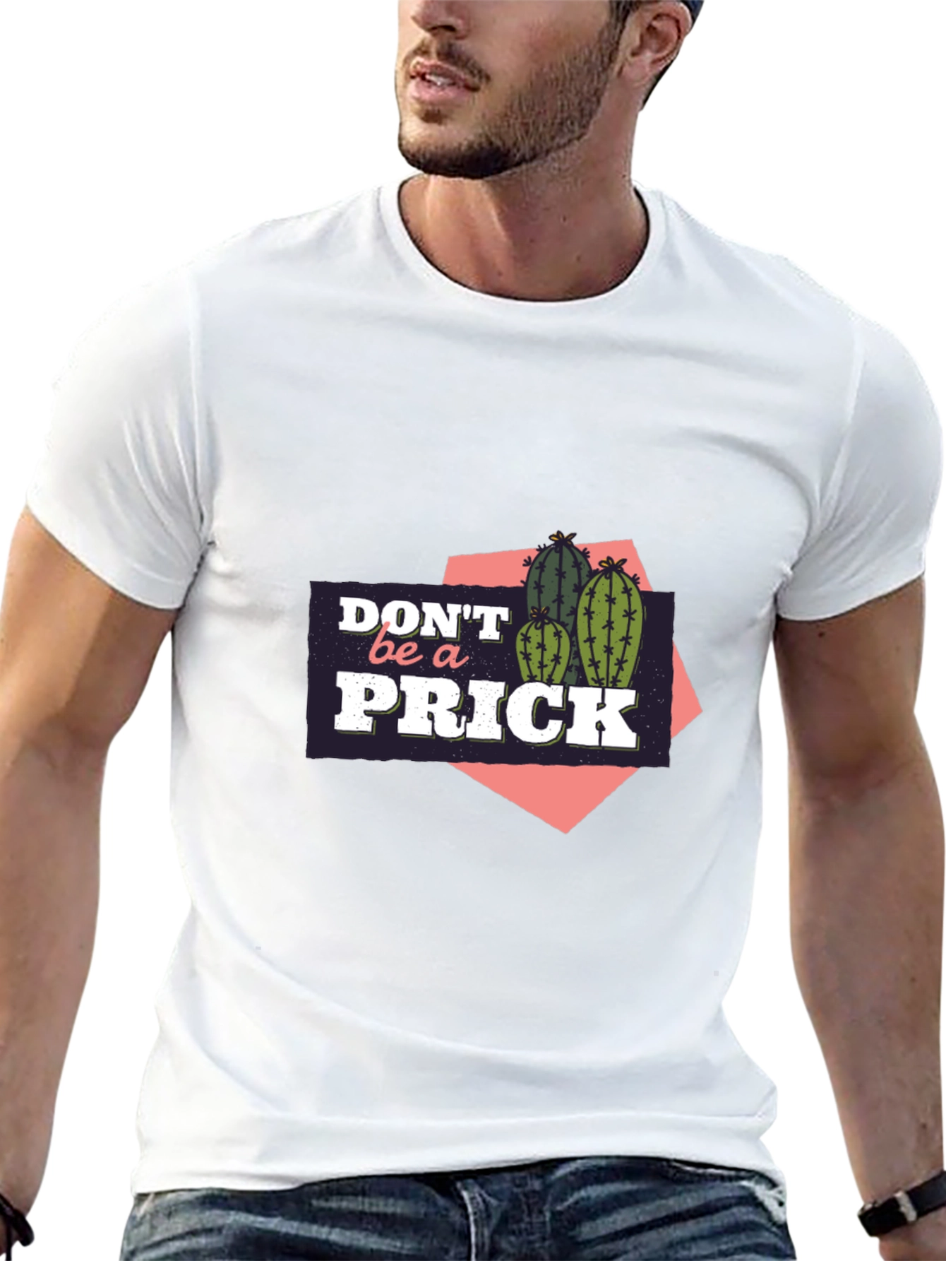 Dont Be A Prick Cactus Graphic T-Shirt