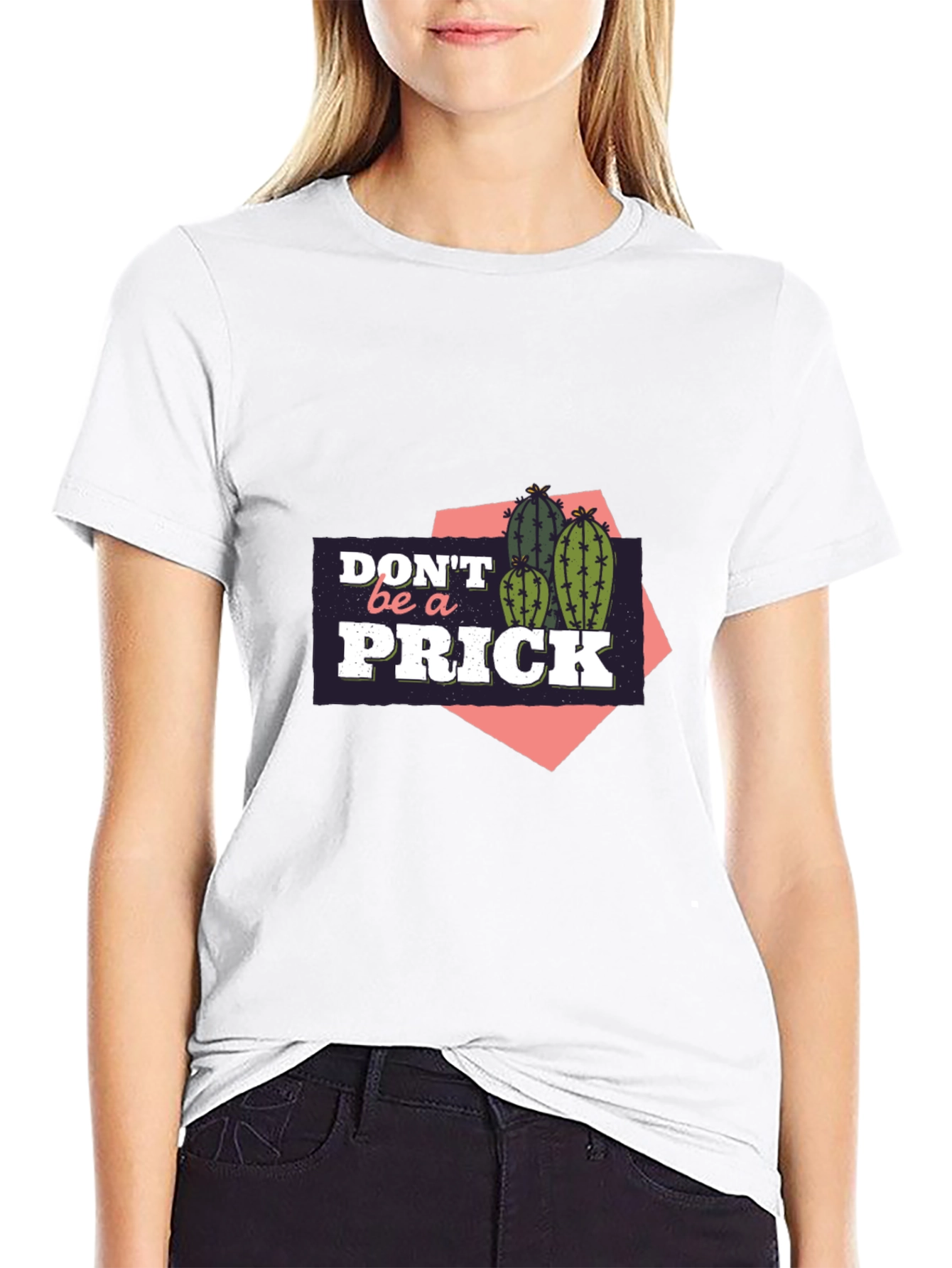Dont Be A Prick Cactus Graphic T-Shirt