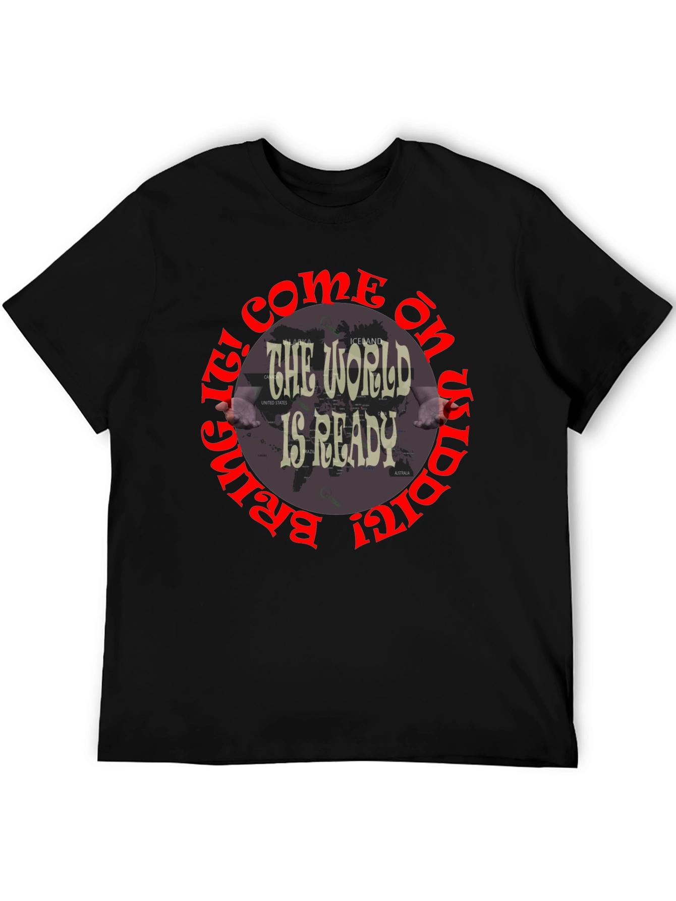 The World Is Ready Graphic T-Shirt