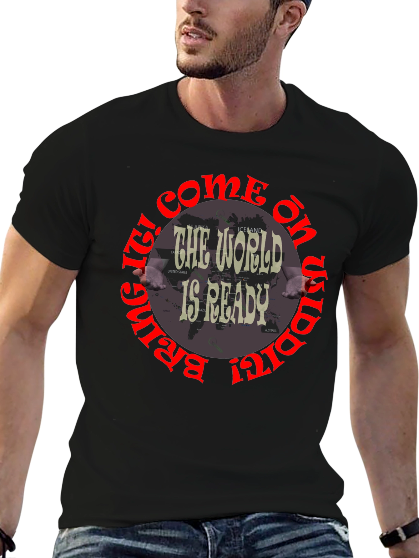 The World Is Ready Graphic T-Shirt
