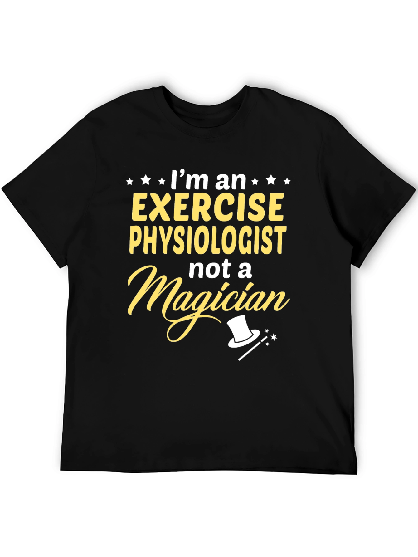 Exercise Physiologist Funny T-Shirt