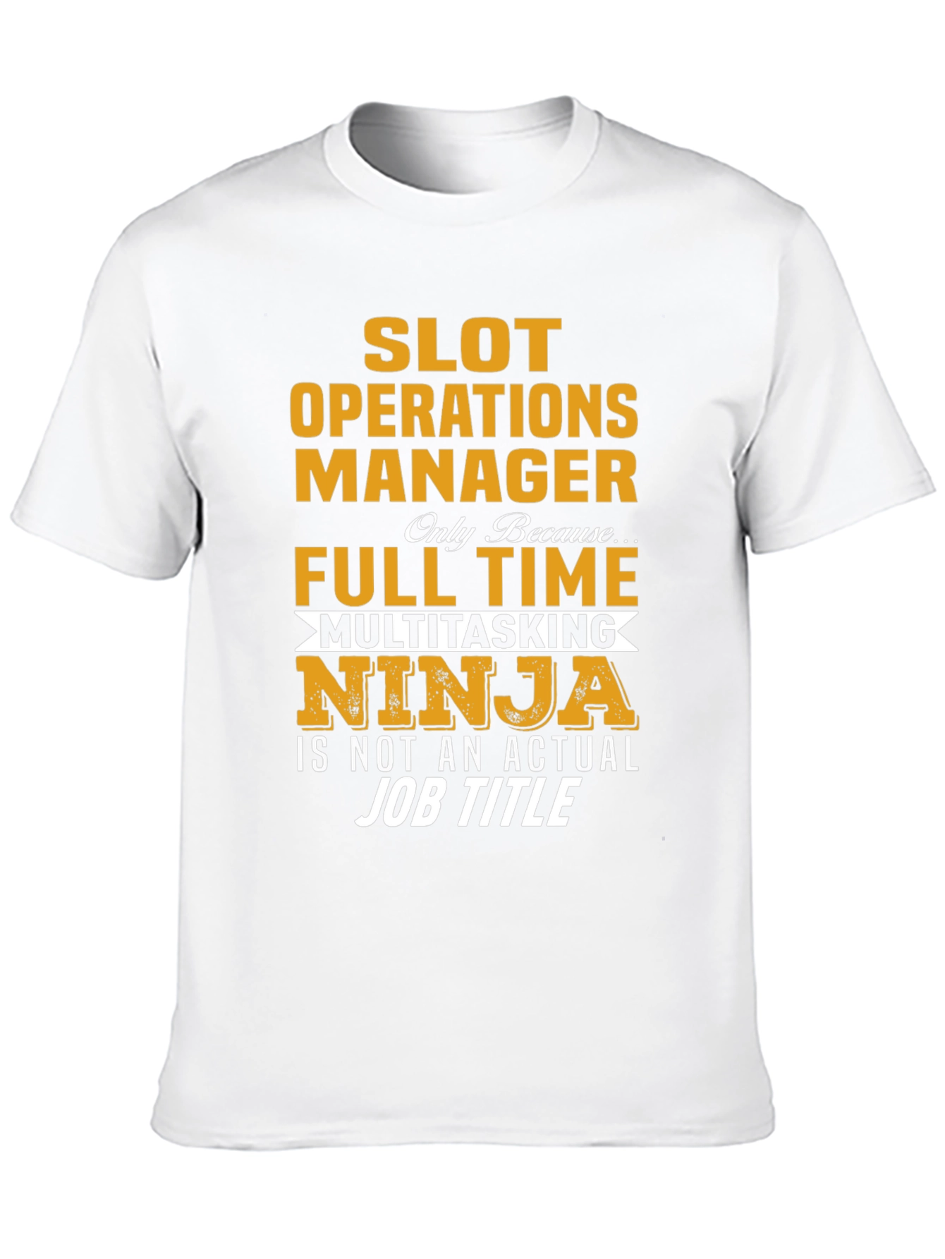 Slot Operations Manager Multitasking Ninja T-Shirt