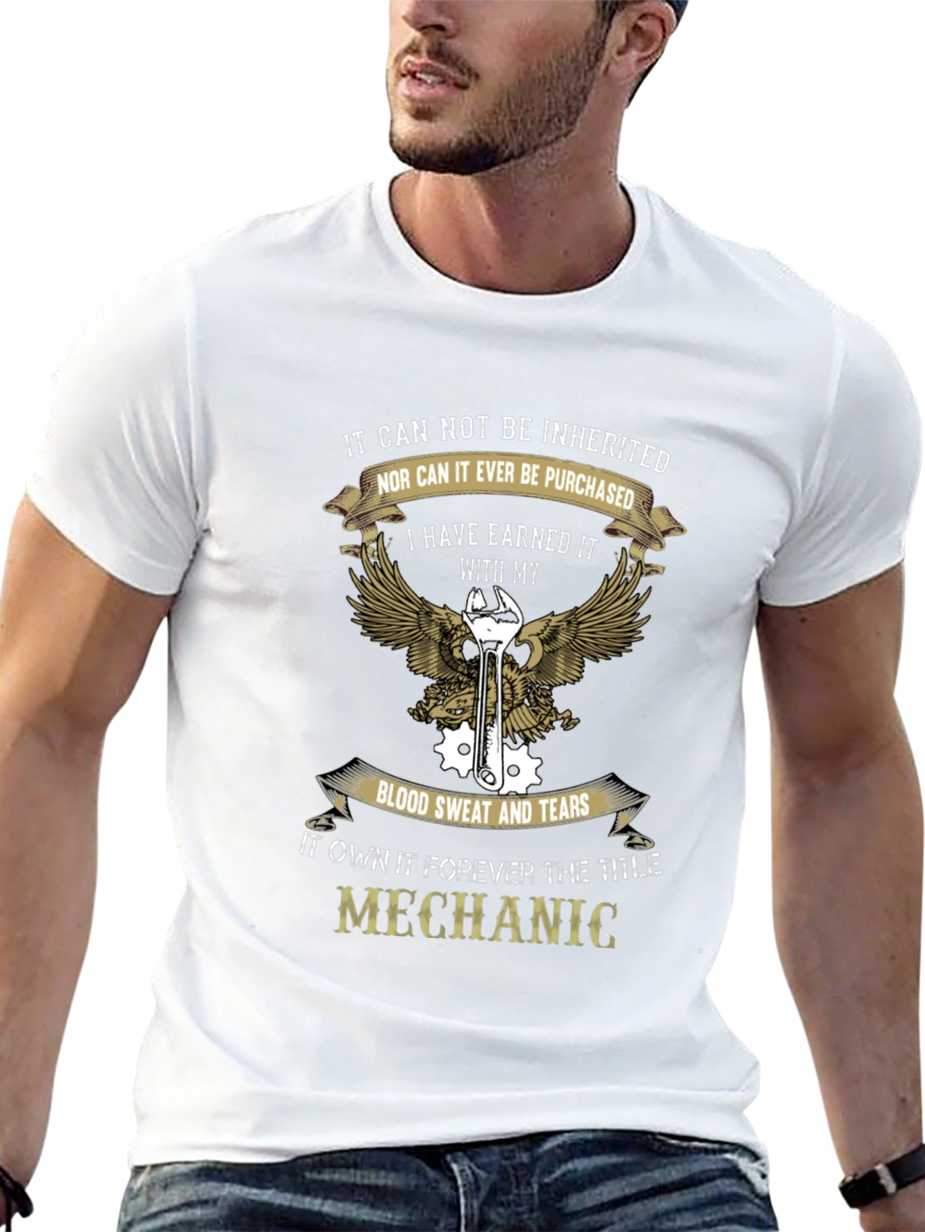 Mechanic T-Shirt - Earned Not Inherited