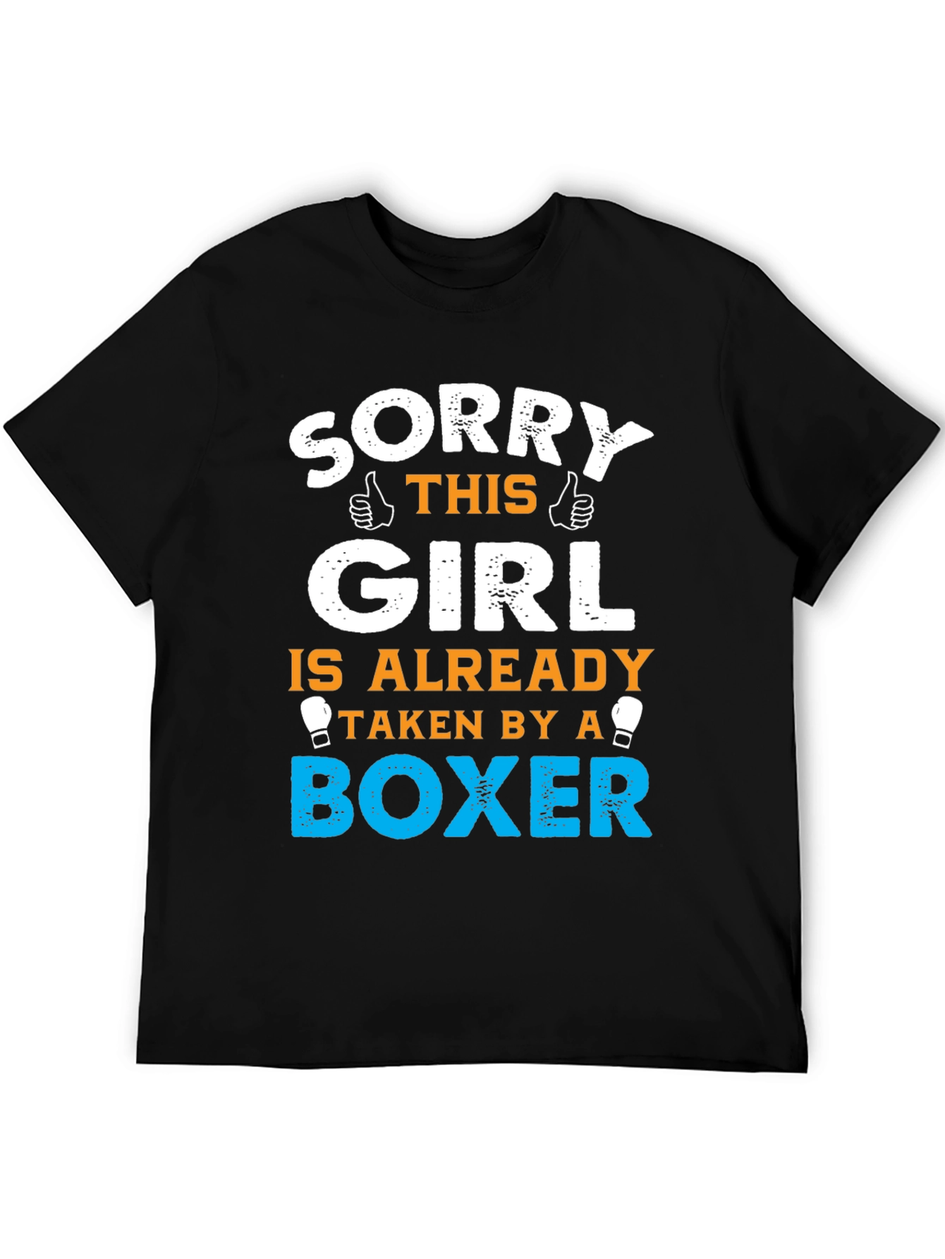 Sorry Girl Taken by a Boxer T-Shirt