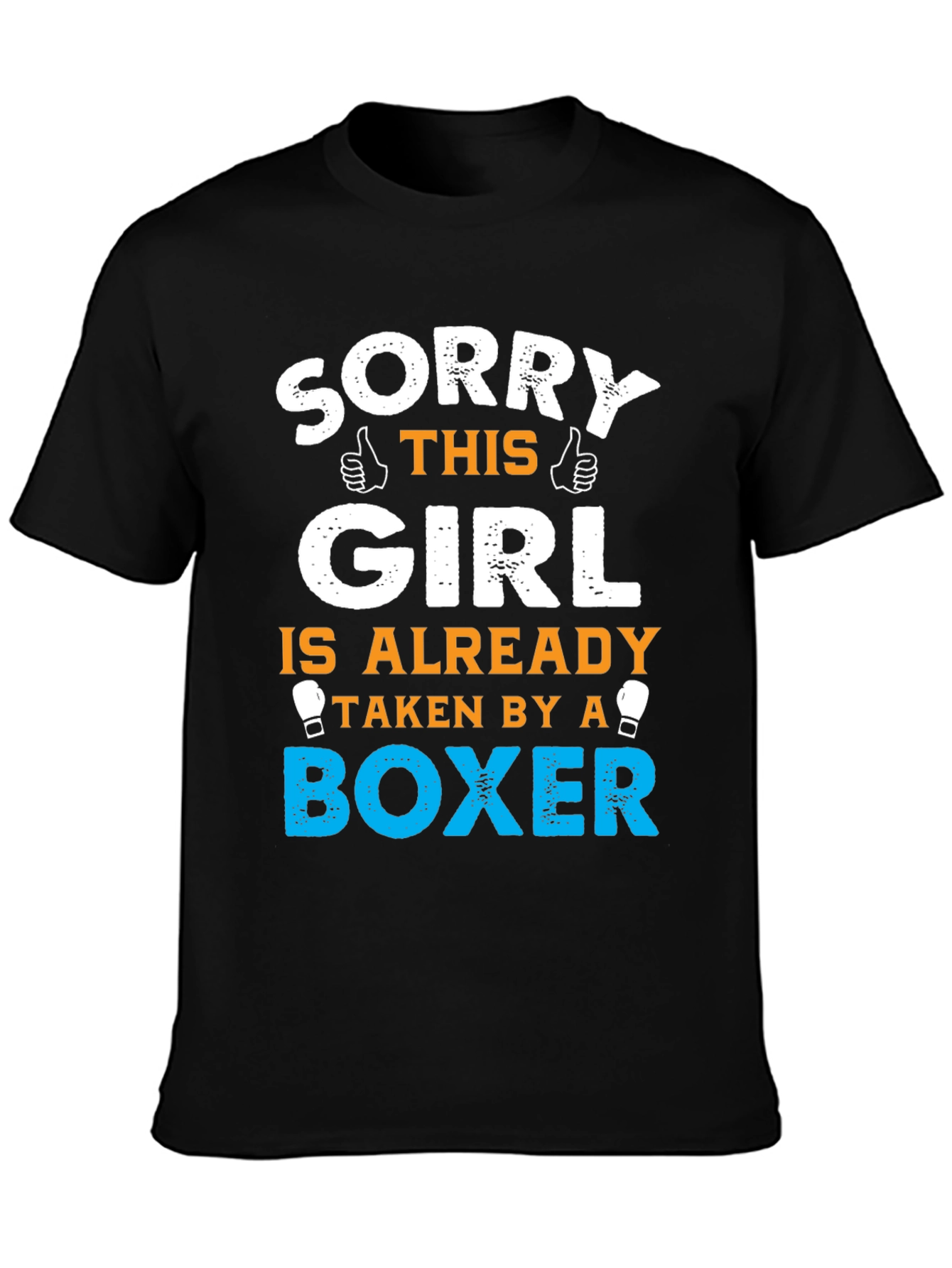 Sorry Girl Taken by a Boxer T-Shirt
