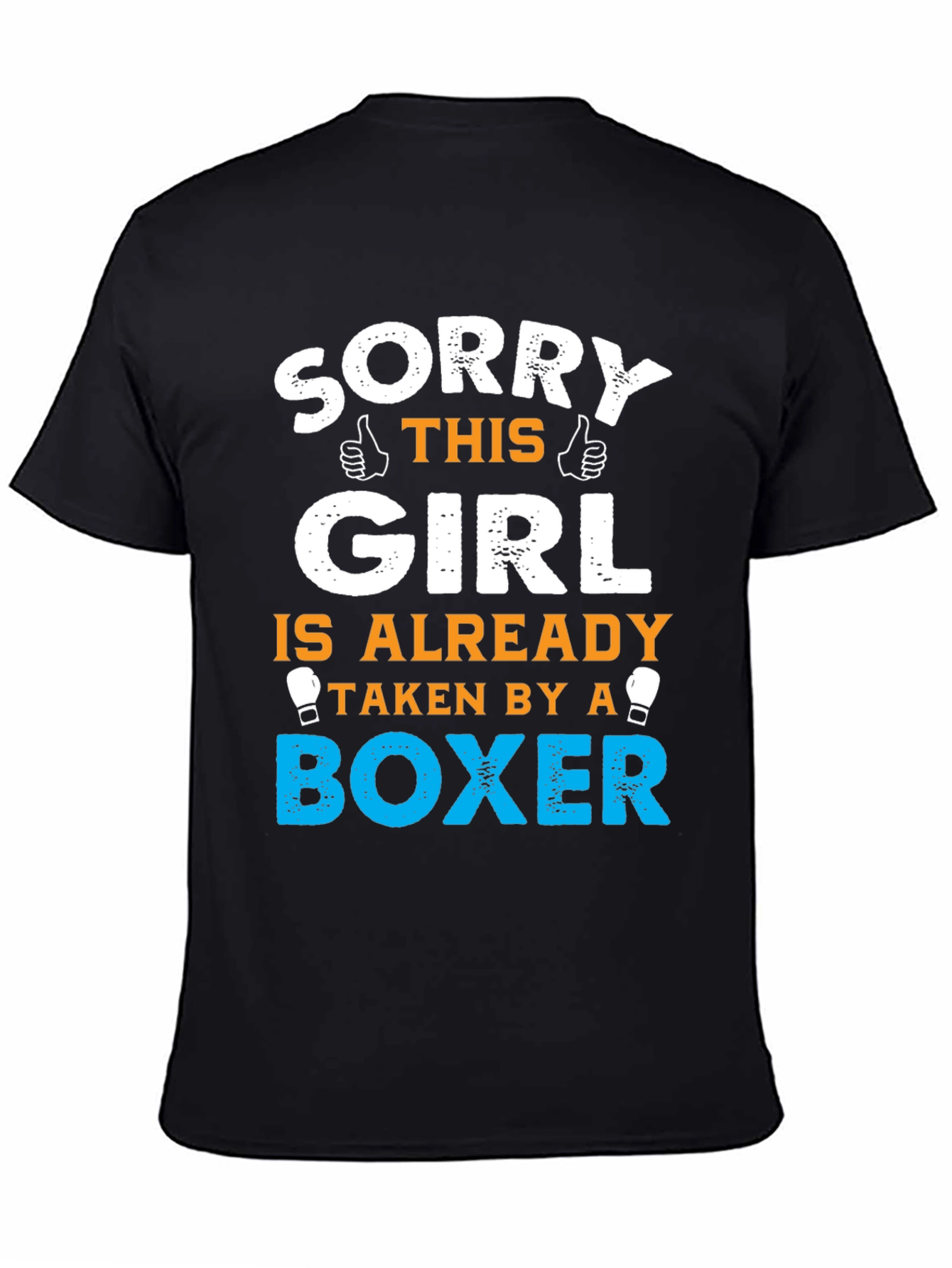 Sorry Girl Taken by a Boxer T-Shirt