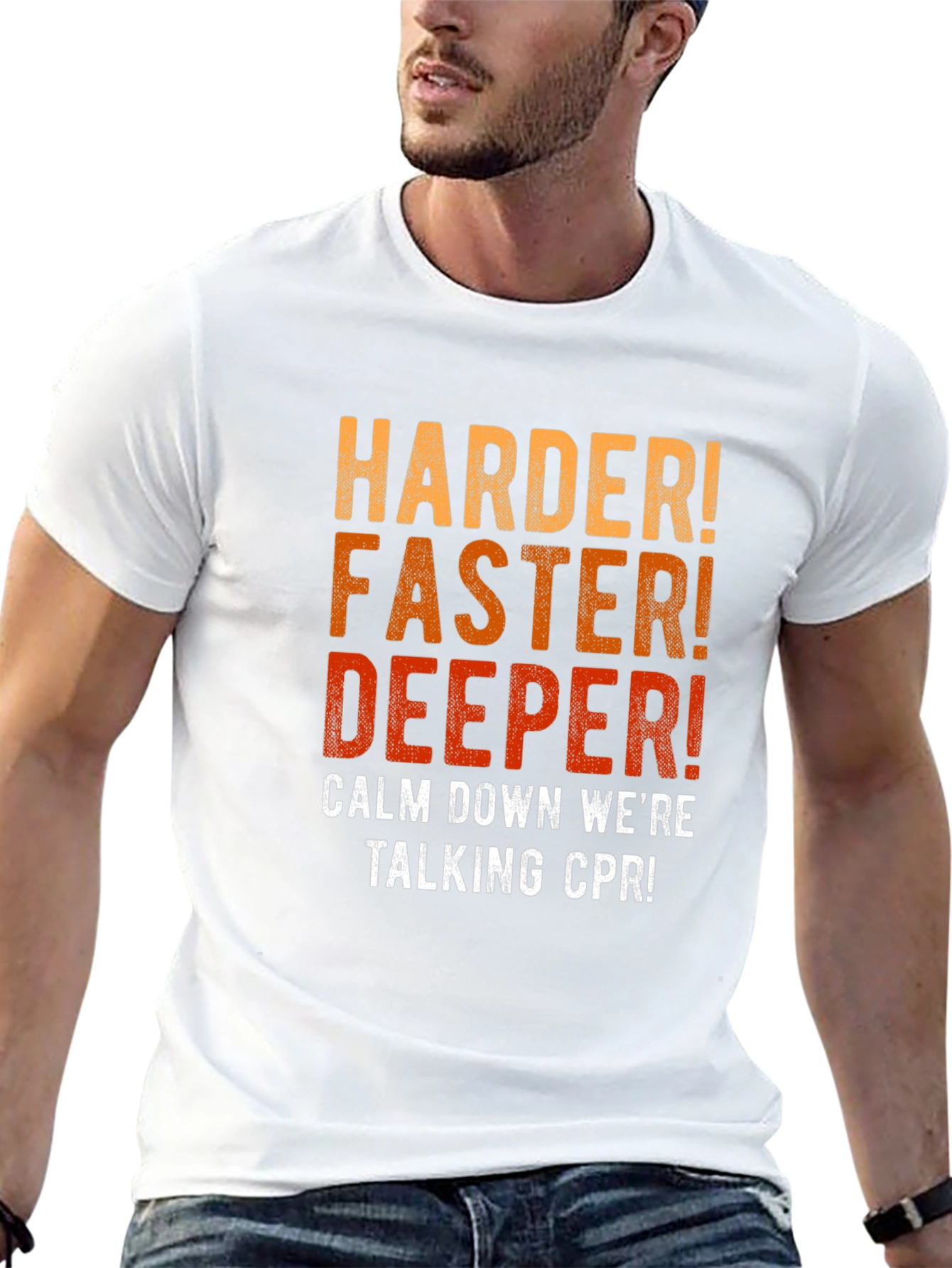 CPR Harder Faster Deeper Mens T-Shirt